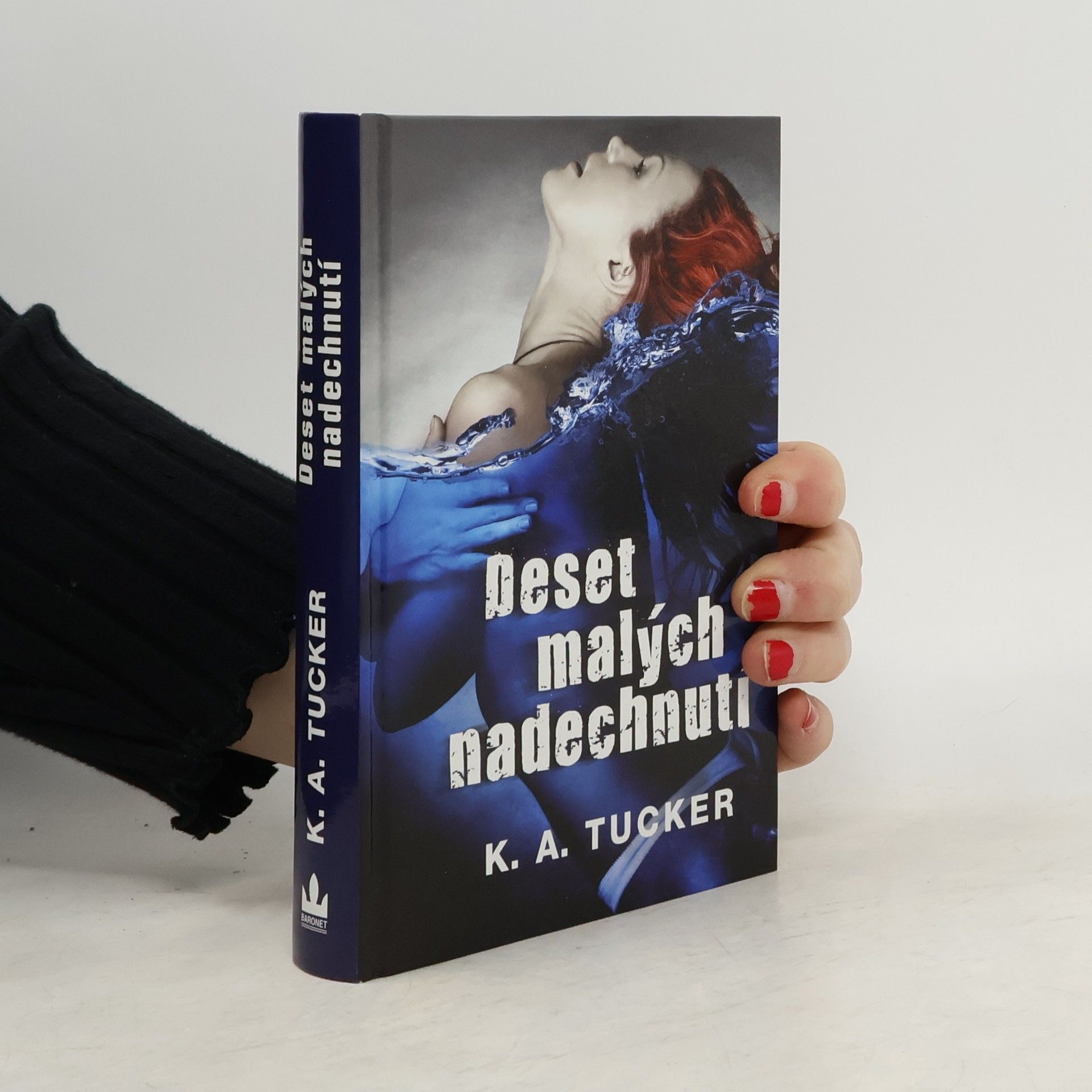 K. A. Kathleen A. Tucker Deset malých nadechnutí