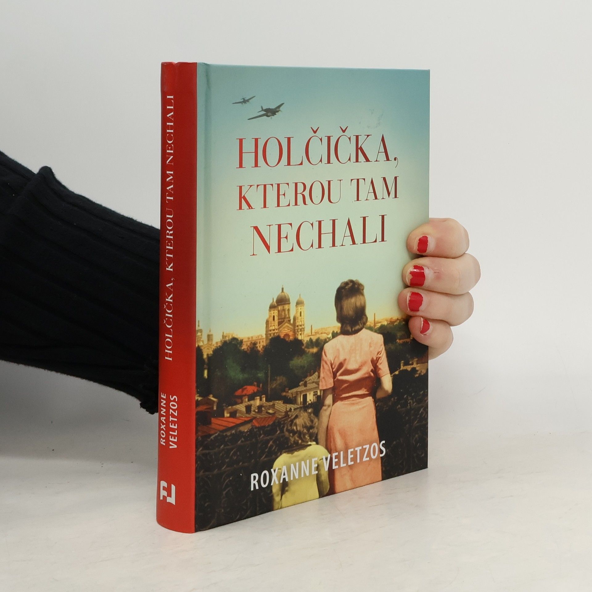 Roxanne Veletzos Holčička, kterou tam nechali