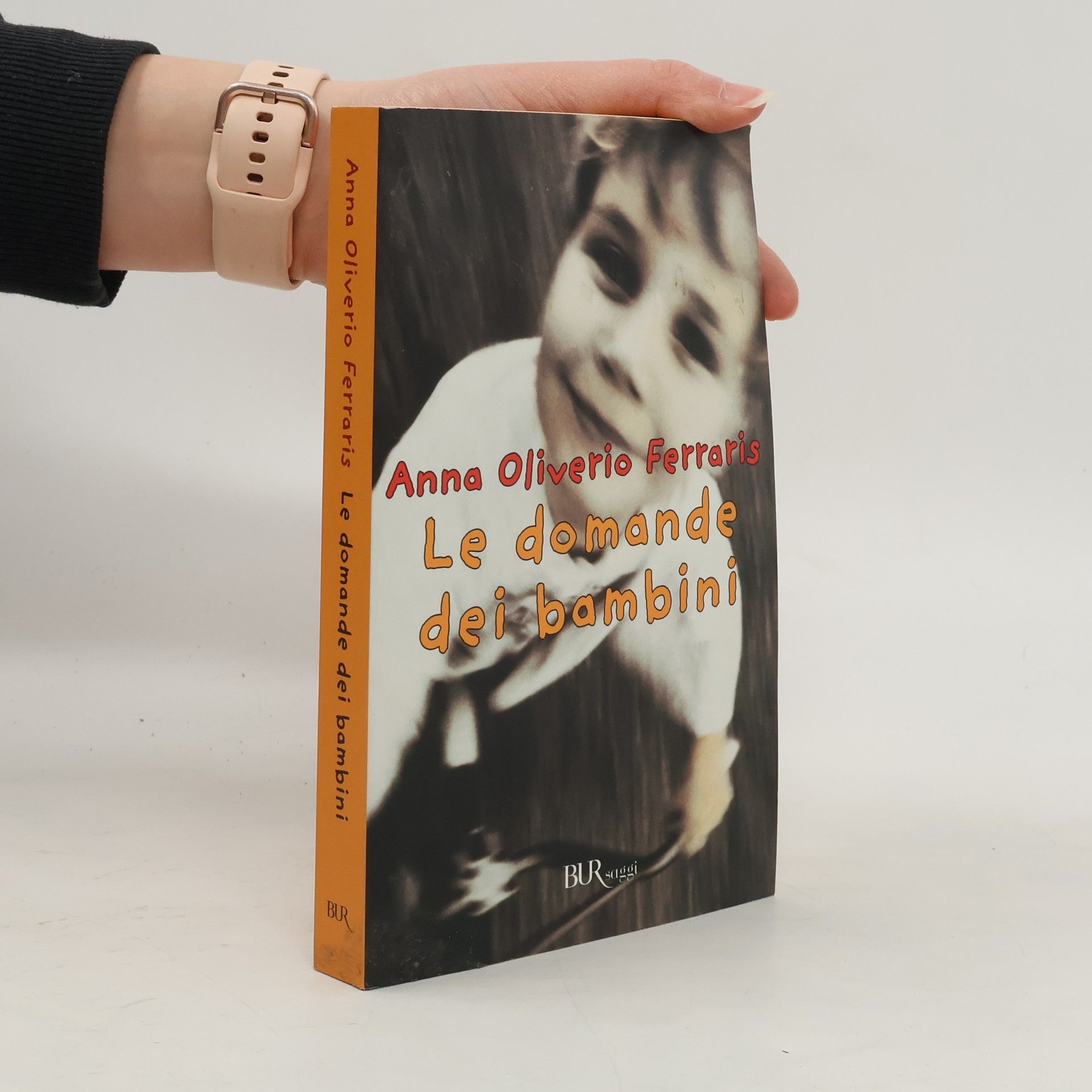 Anna Oliverio Ferraris Le domande dei bambini