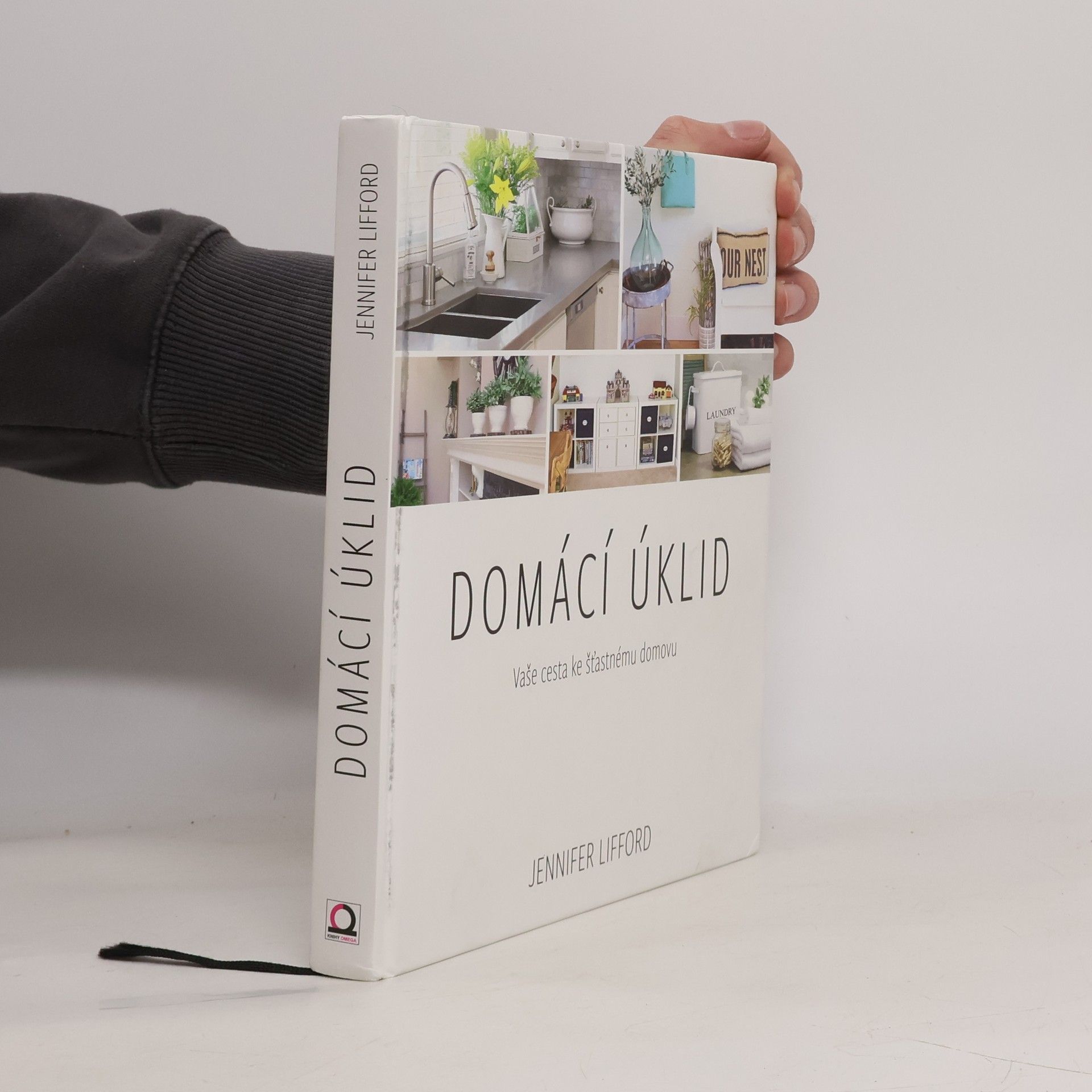 Jennifer Lifford Domácí úklid. Vaše cesta ke šťastnému domovu