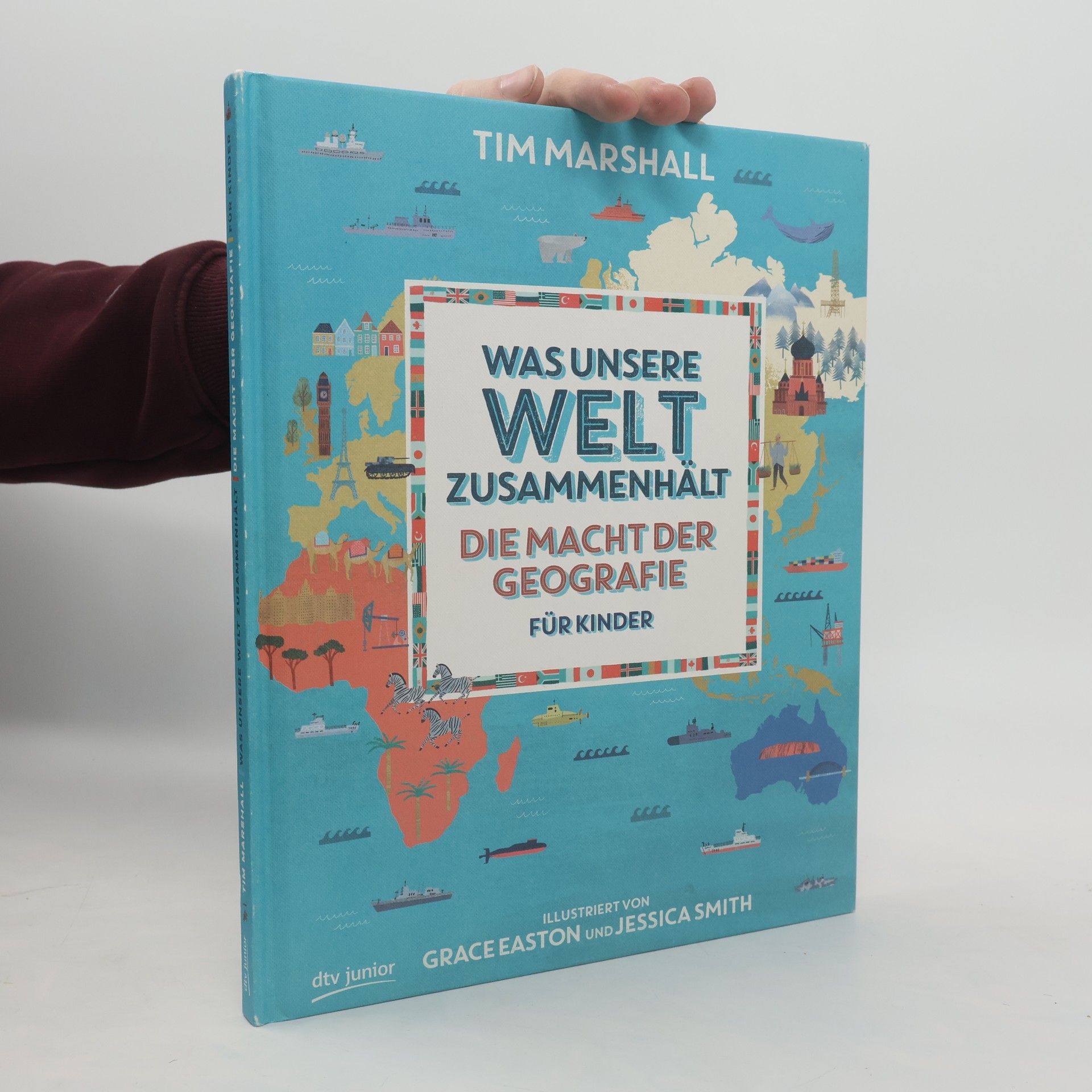 Tim Marshall Was unsere Welt zusammenhält - Die Macht der Geografie für Kinder