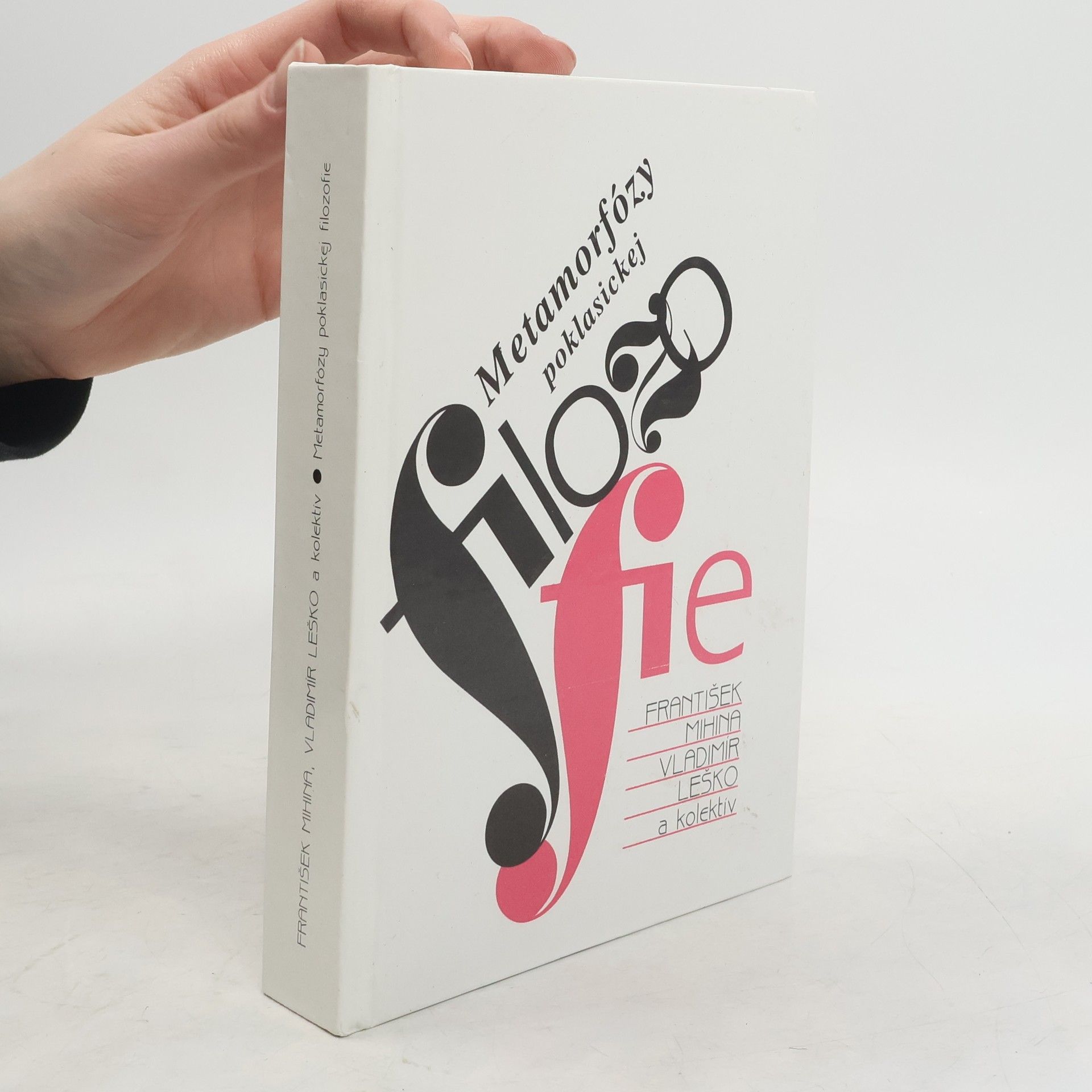 František Mihina Metamorfózy poklasickej filozofie