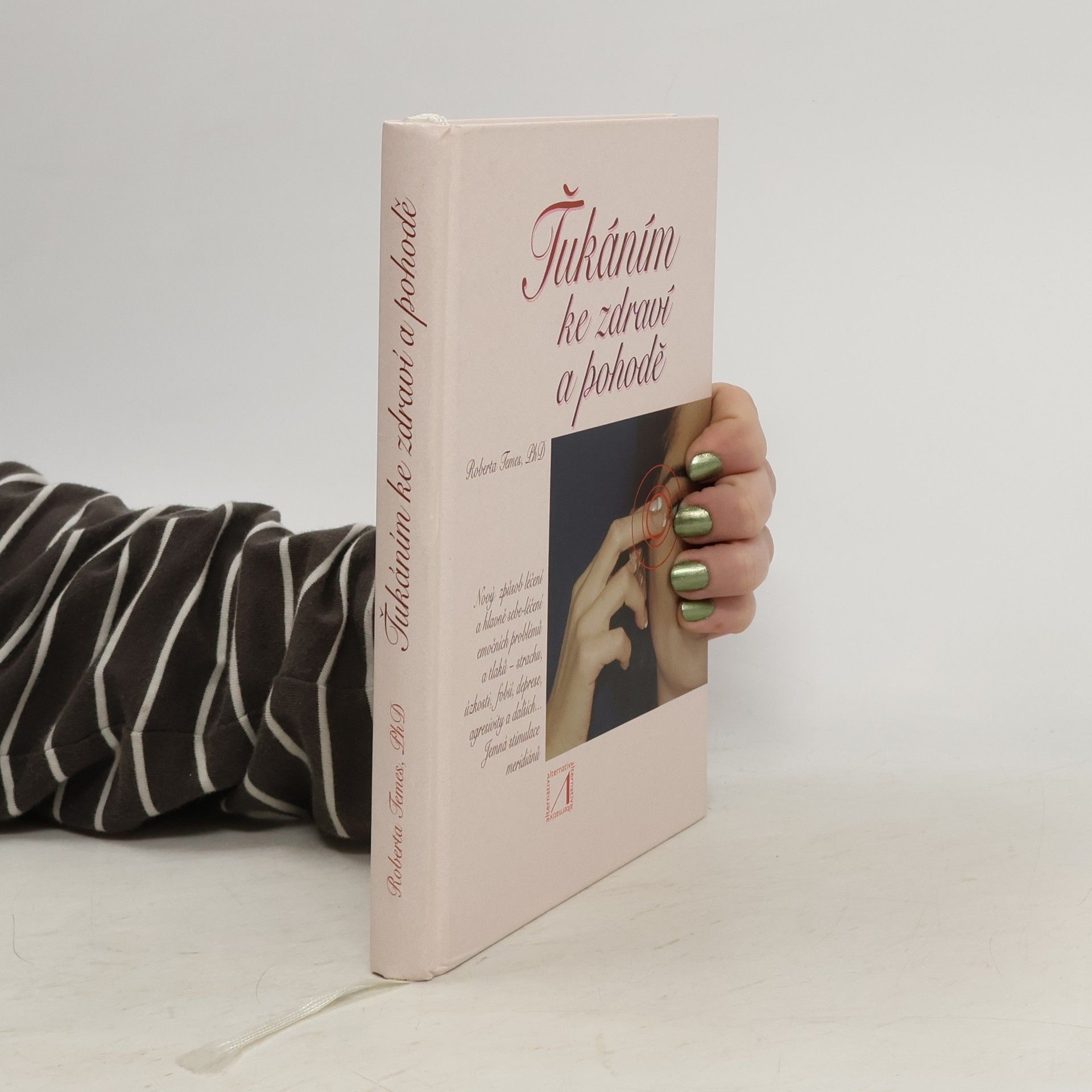 Roberta Temes Ťukáním ke zdraví a pohodě