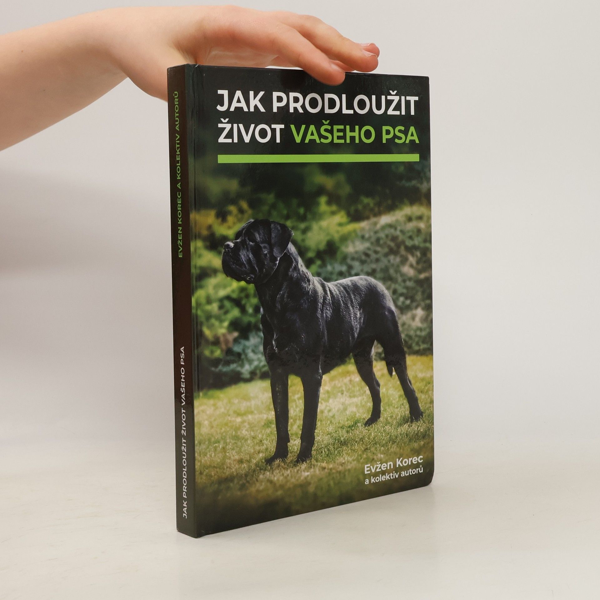Evžen Korec Jak prodloužit život vašeho psa