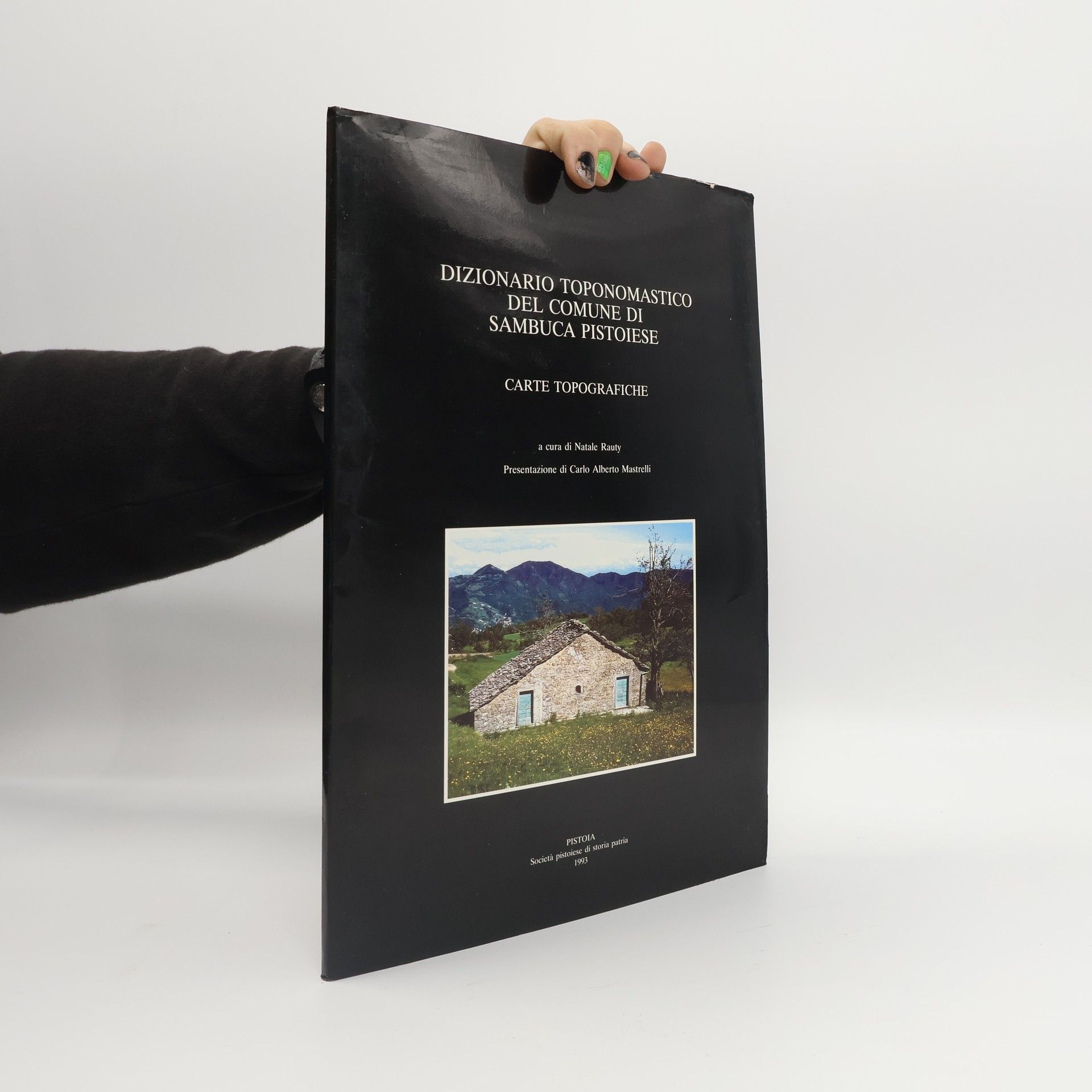 Carlo Alberto Mastrelli Dizionario toponomastico del comune di Sambuca Pistoiese