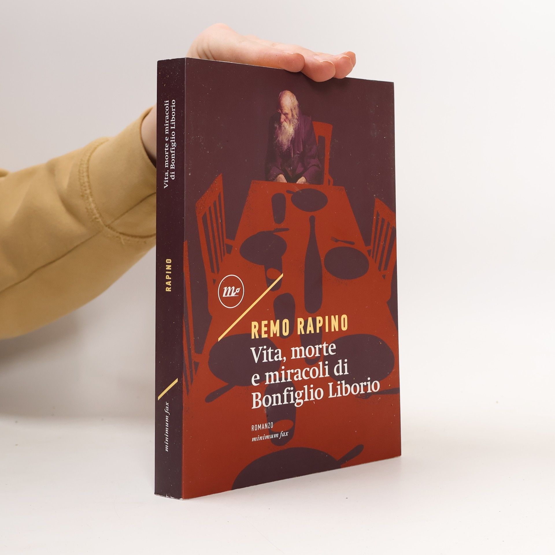 Remo Rapino Vita, morte e miracoli di Bonfiglio Liborio