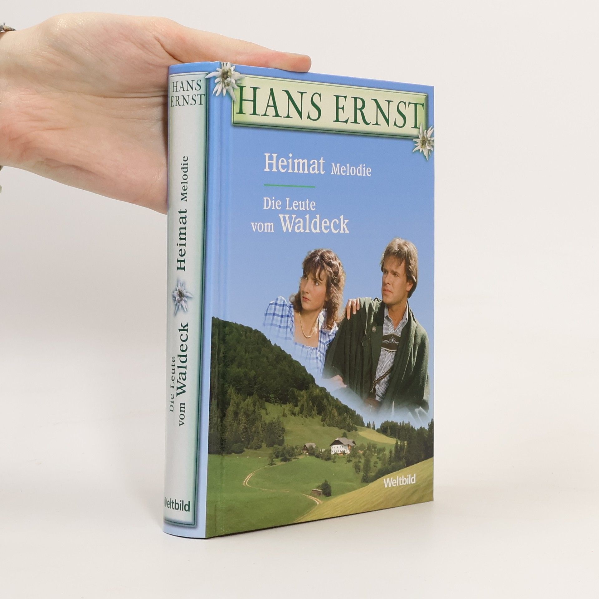 Hans Ernst Heimat Melodie. Die Leute vom Waldeck