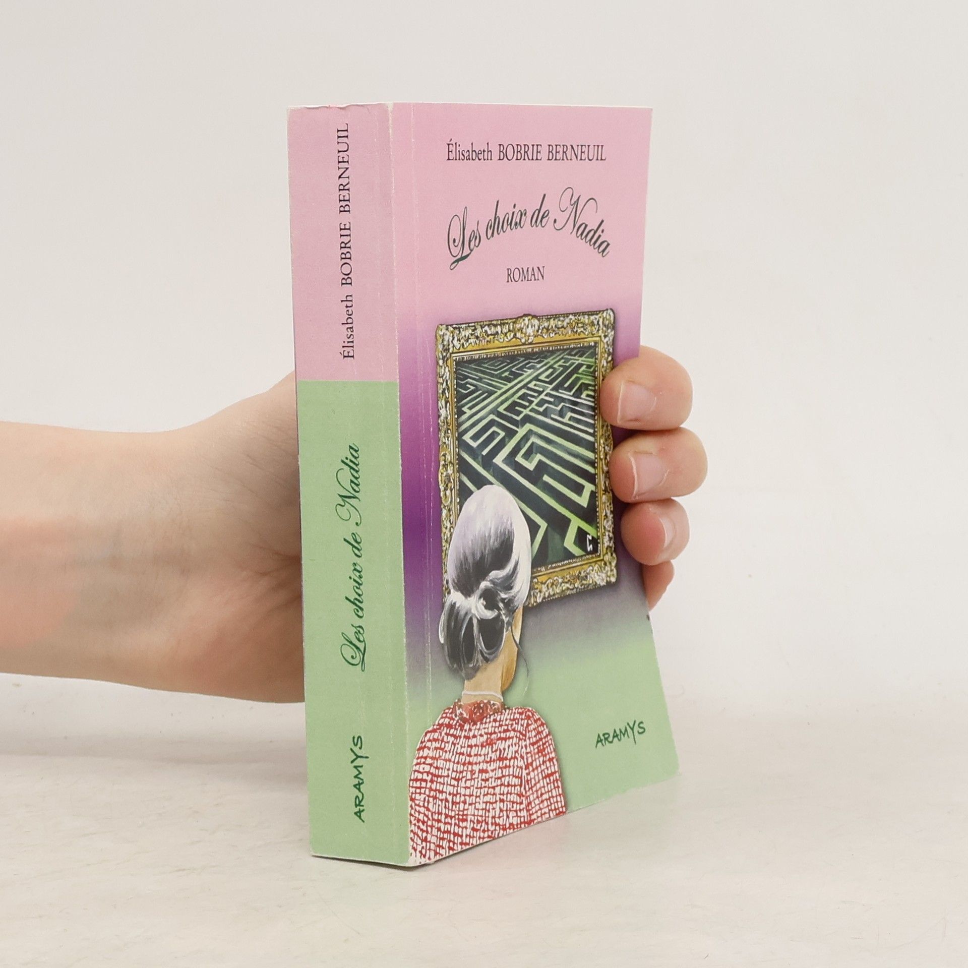 Élisabeth Bobrie Berneuil Les choix de Nadia