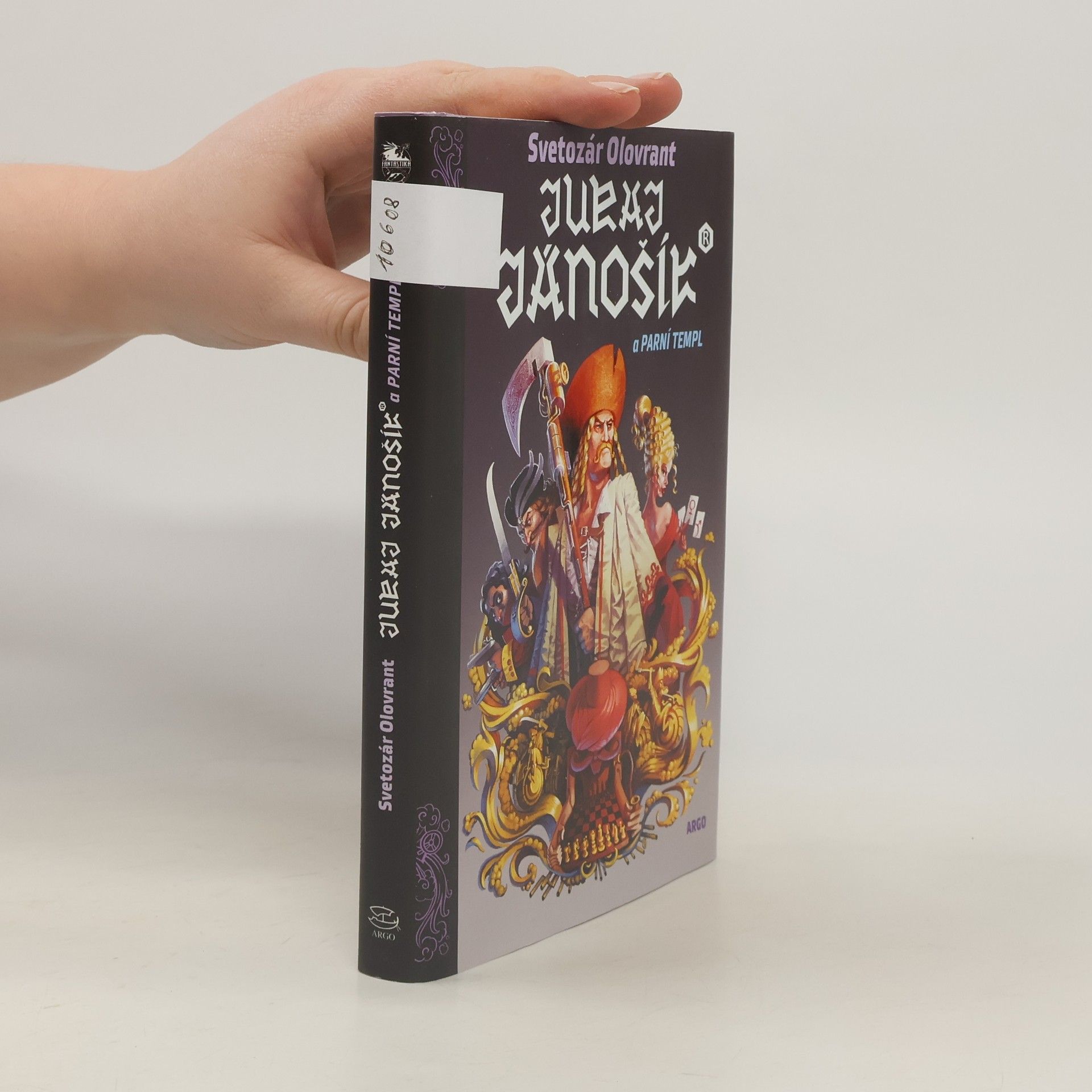 Svetozár Olovrant Juraj Jánošík a parní templ