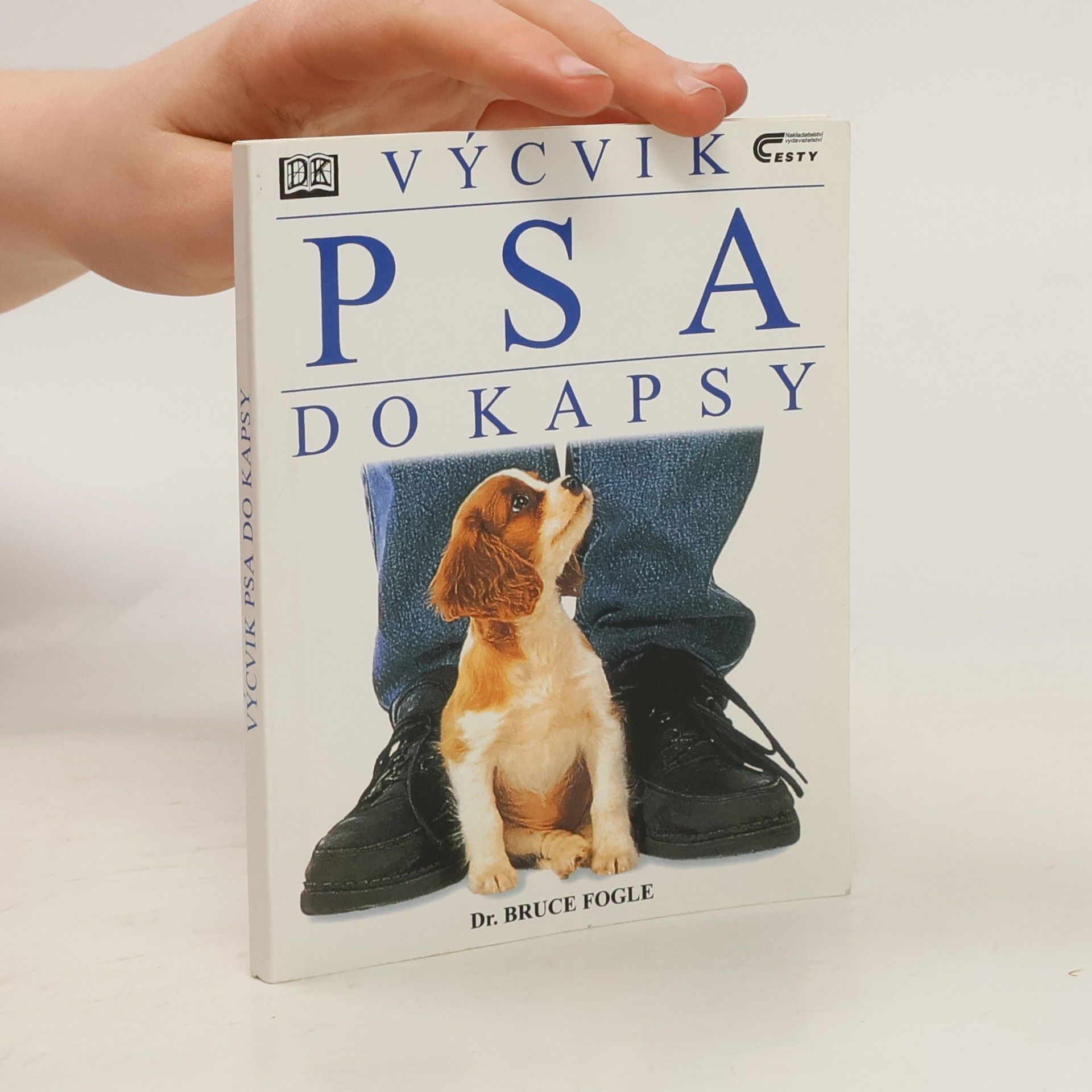 Bruce Fogle Výcvik psa do kapsy