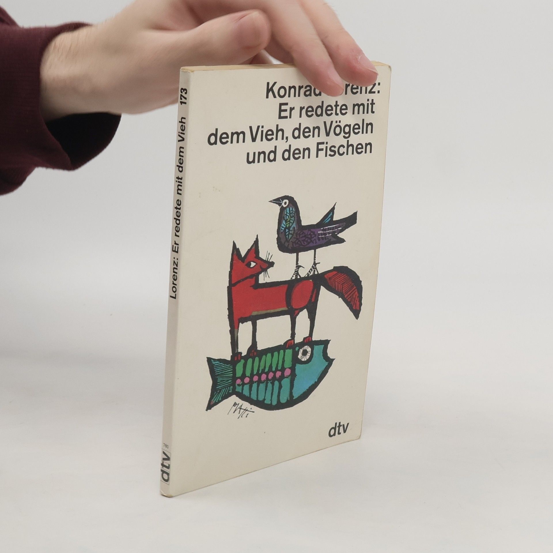 Er redete mit dem Vieh, den Vögeln und den Fischen