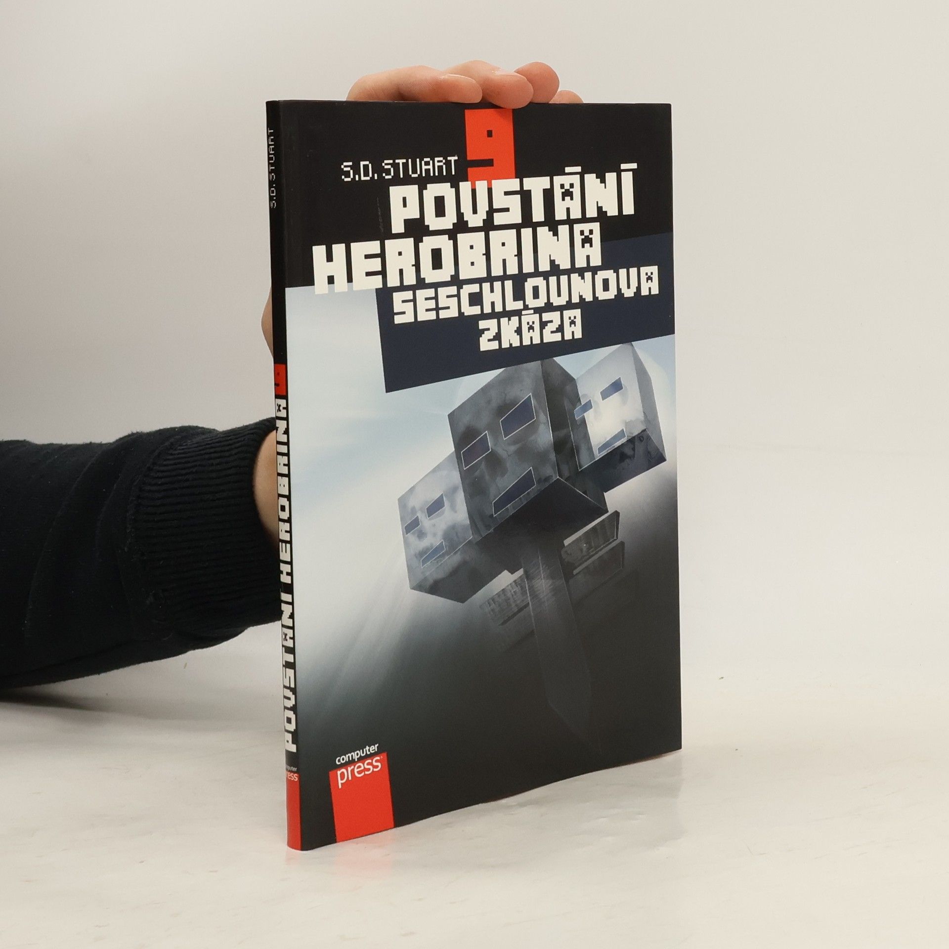 Stuart Dean Povstání Herobrina. 9, Seschlounova zkáza