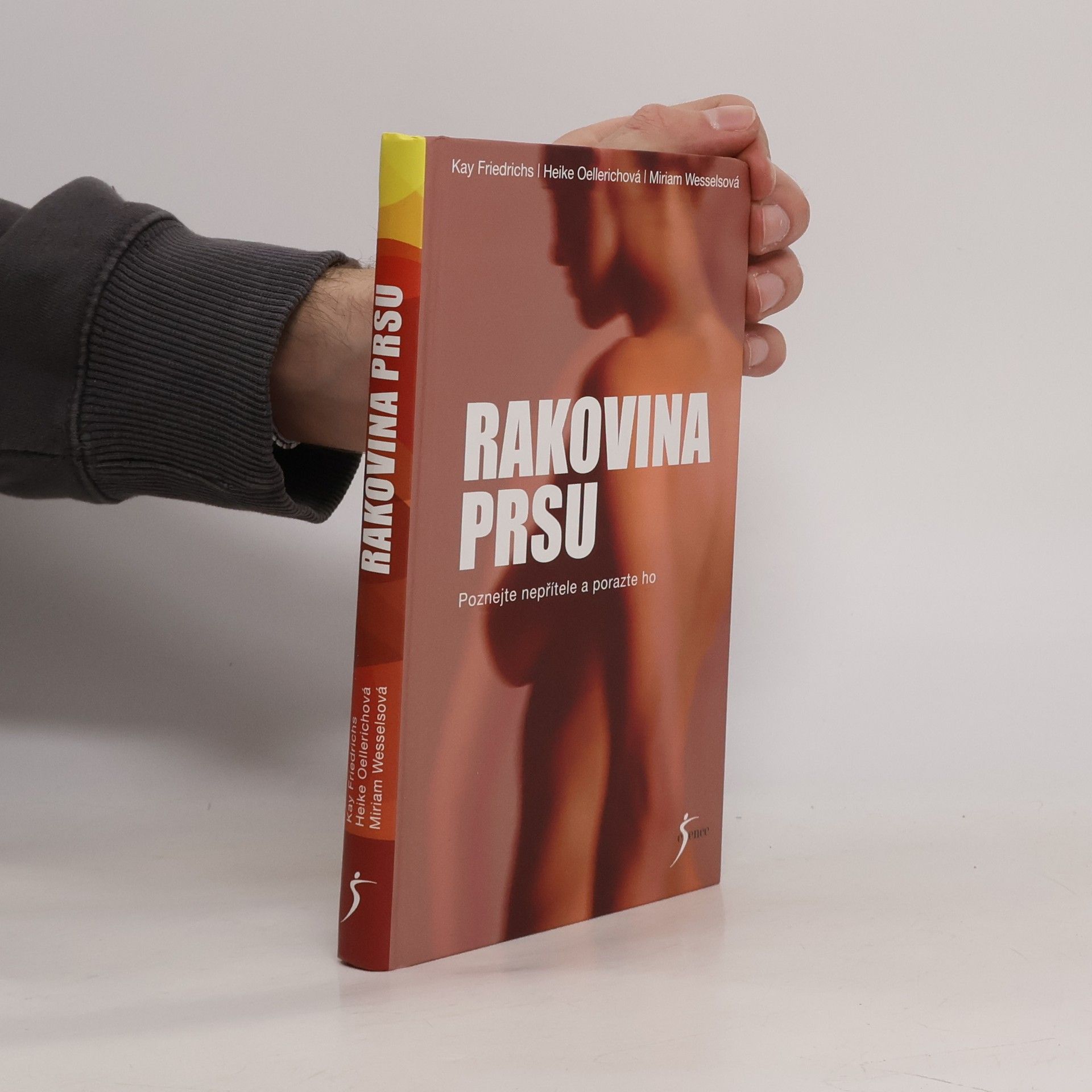 Kay Friedrichs Rakovina prsu: Poznejte nepřítele a porazte ho