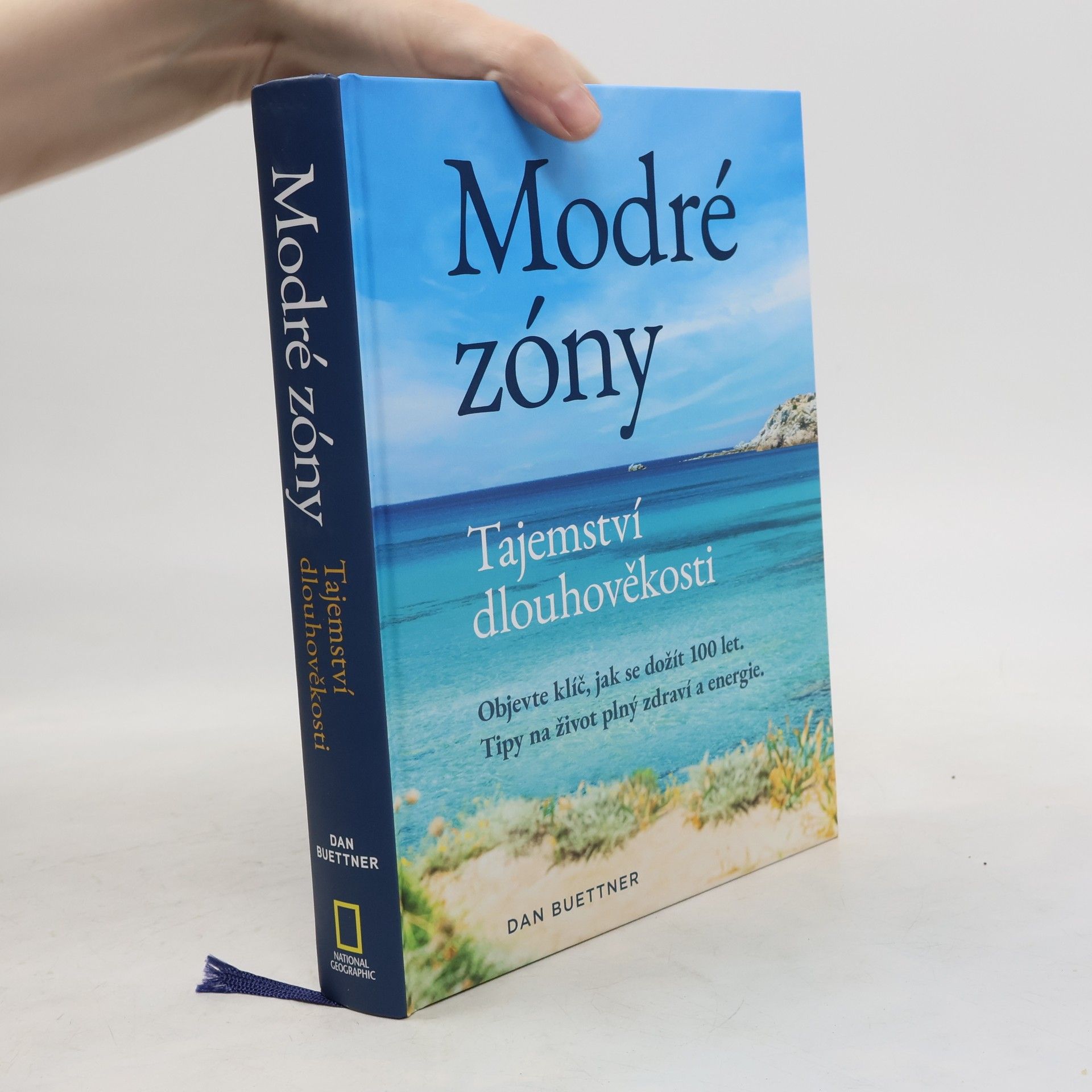 Dan Buettner Modré zóny - Tajemství dlouhověkosti