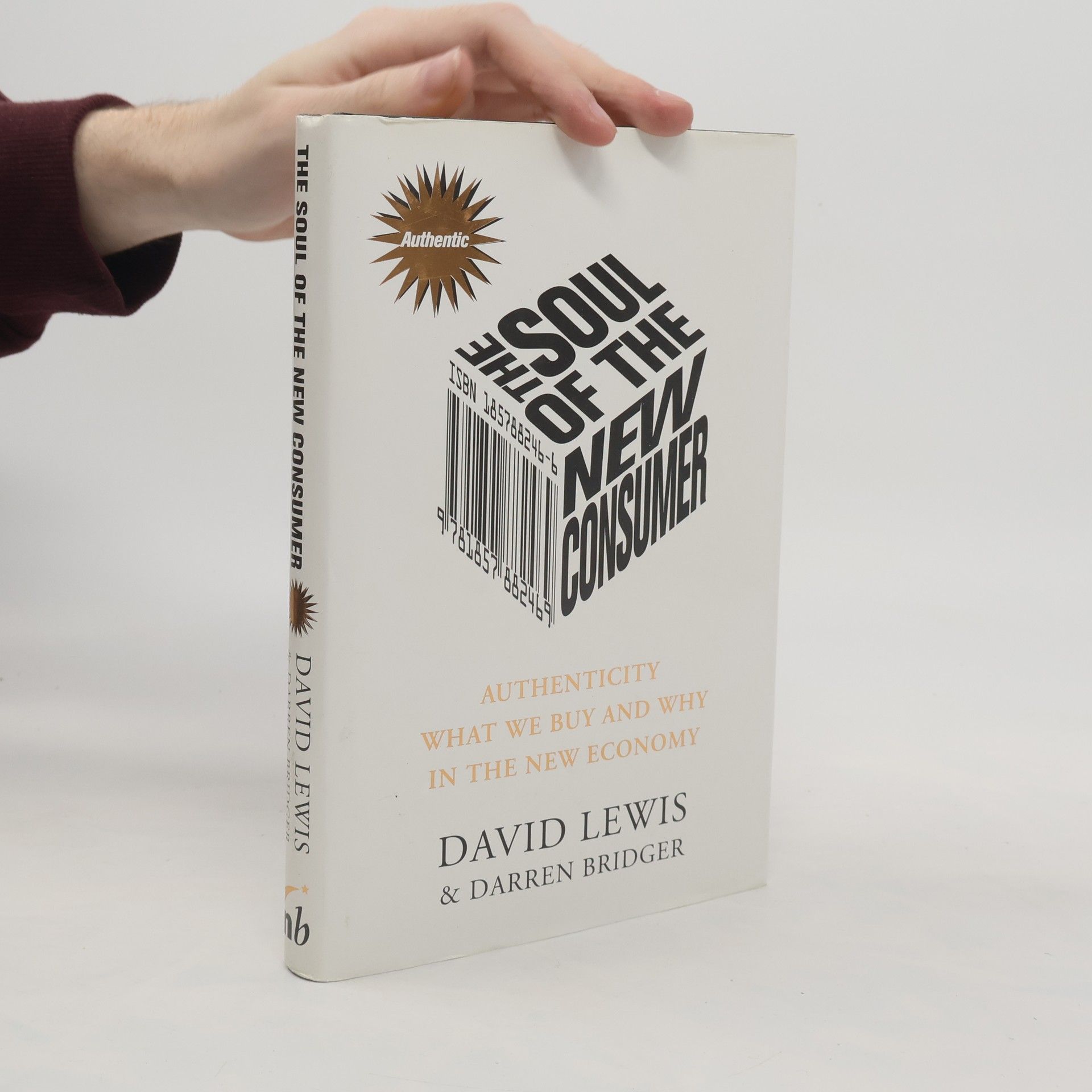 David Kellogg Lewis The soul of the new consumer