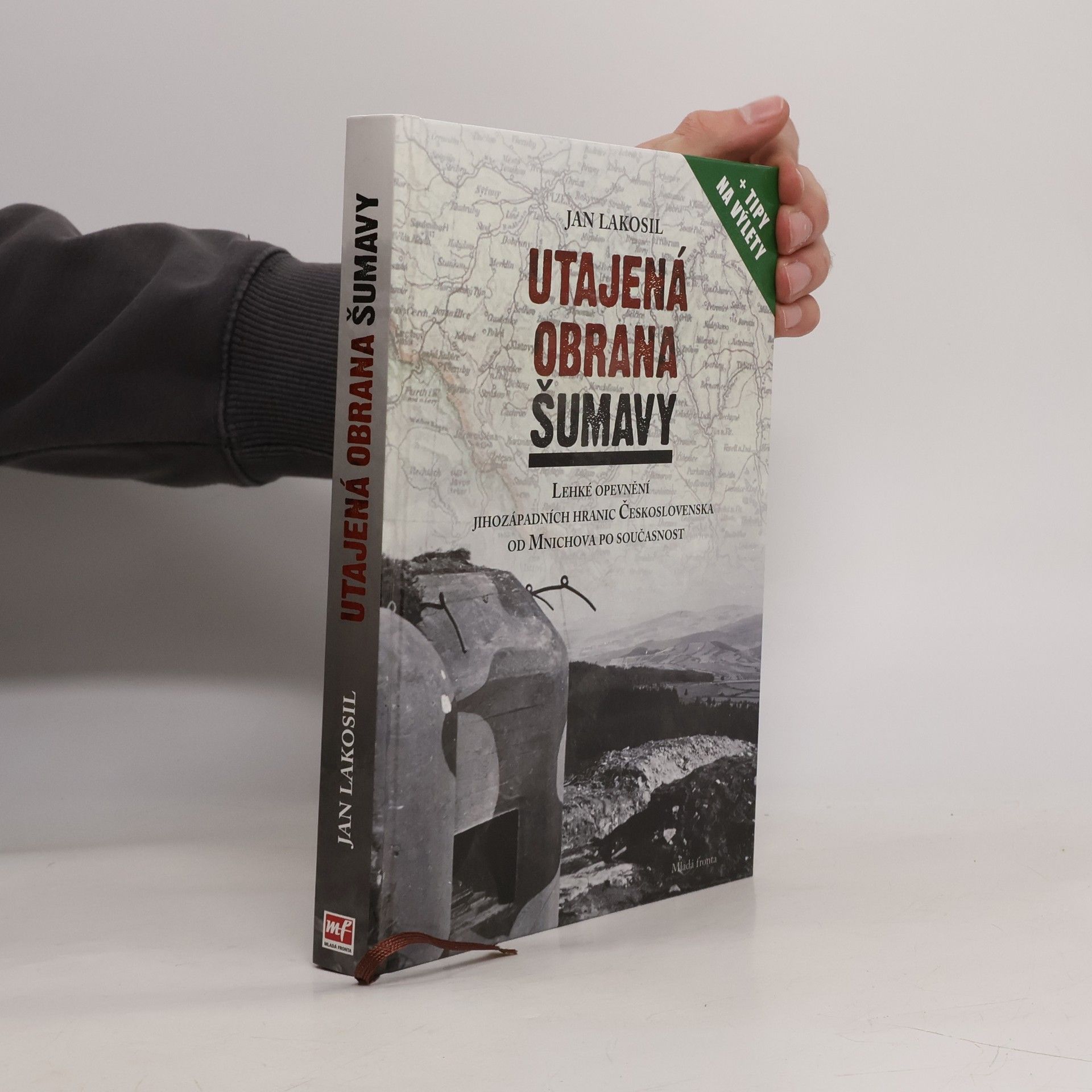 Jan Lakosil Utajená obrana Šumavy