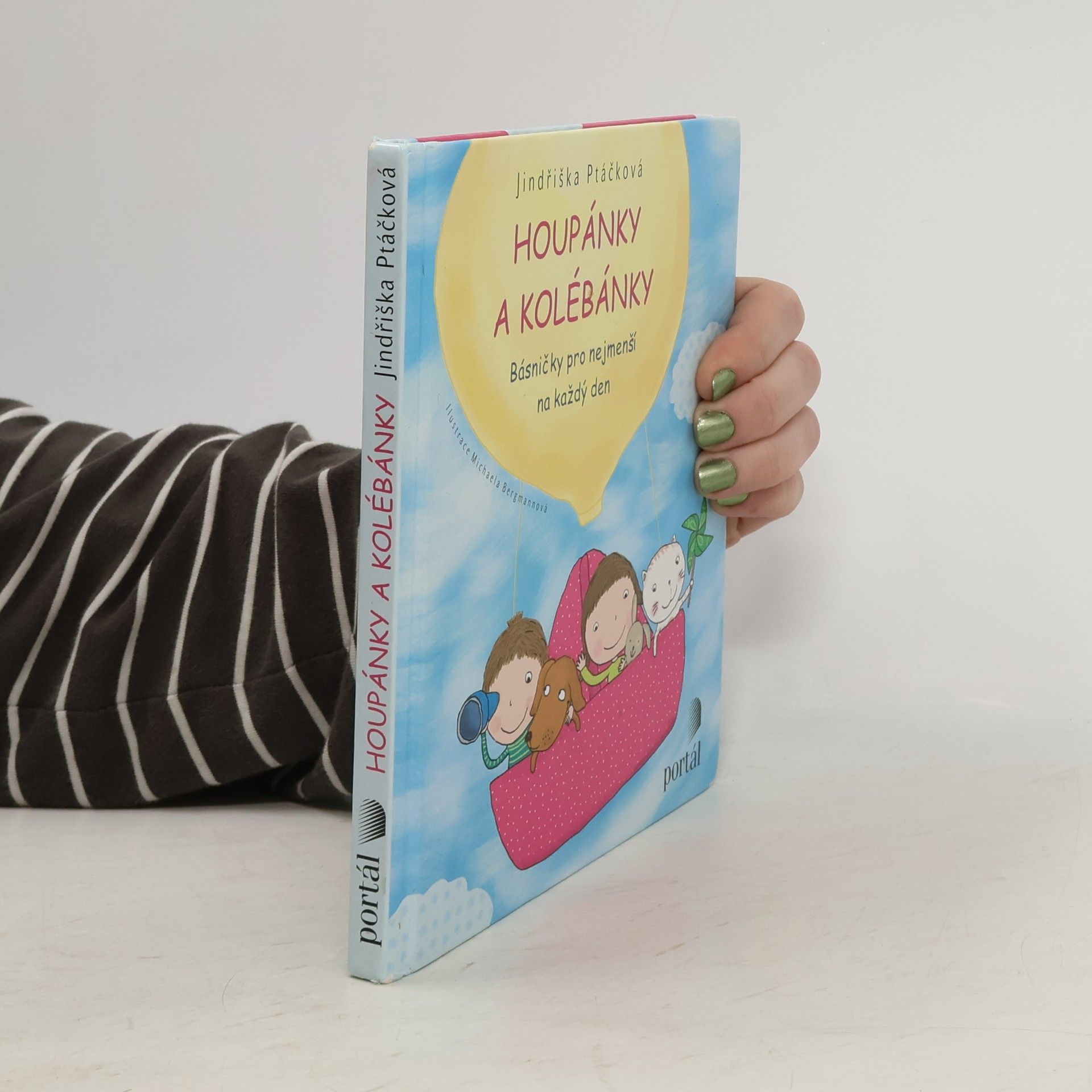 Jindřiška Ptáčková Houpánky a kolébánky : básničky pro nejmenší na každý den