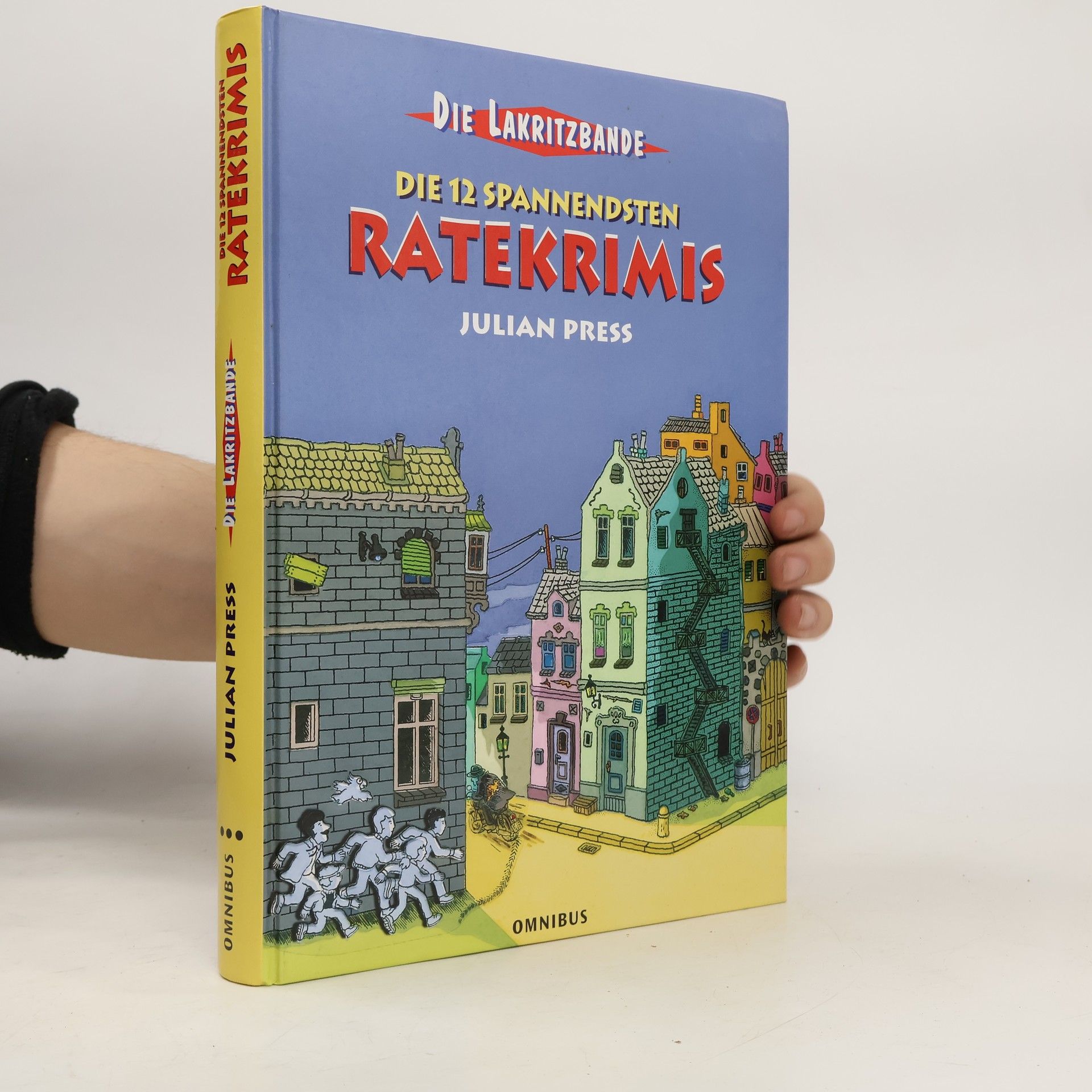 Julian Press Die Lakritzbande - die 12 spannendsten Ratekrimis