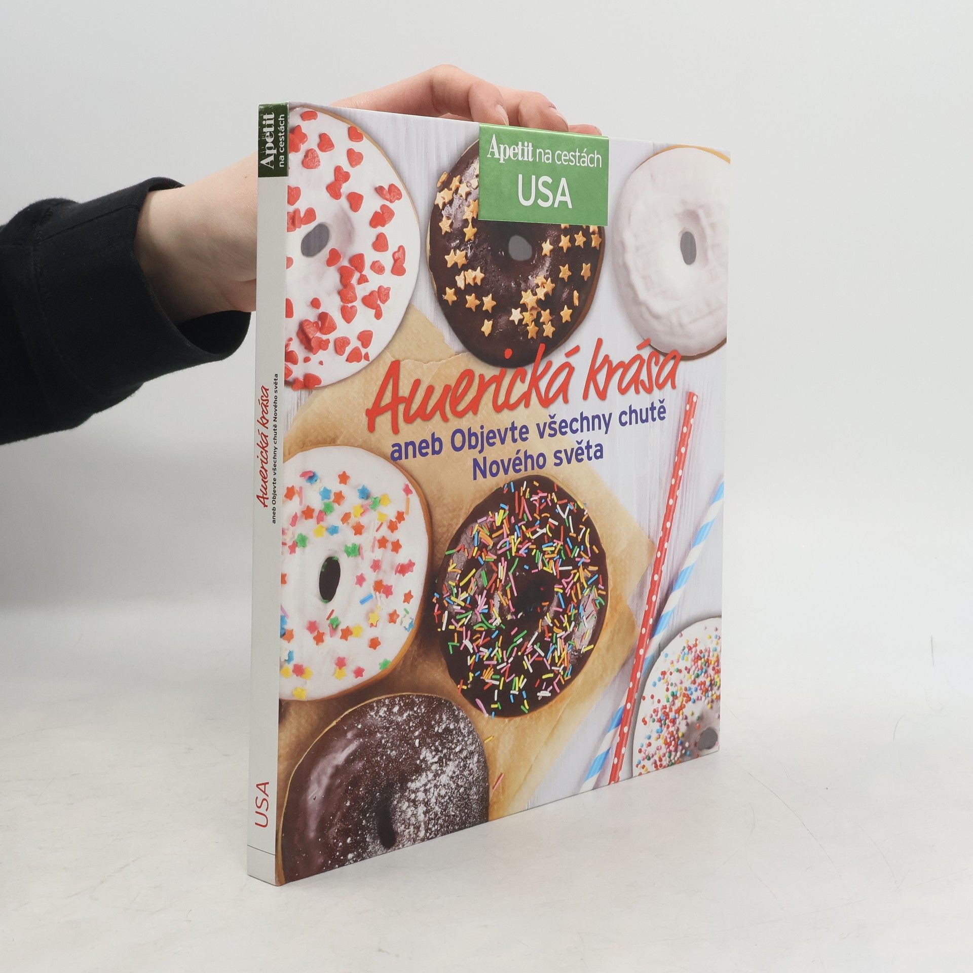 Kolektív autorov Americká krása, aneb Objevte všechny chutě Nového světa