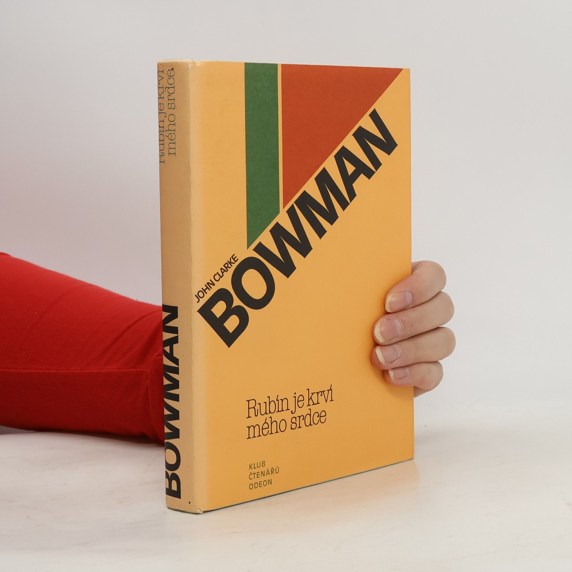 John Clarke Bowman Rubín je krví mého srdce