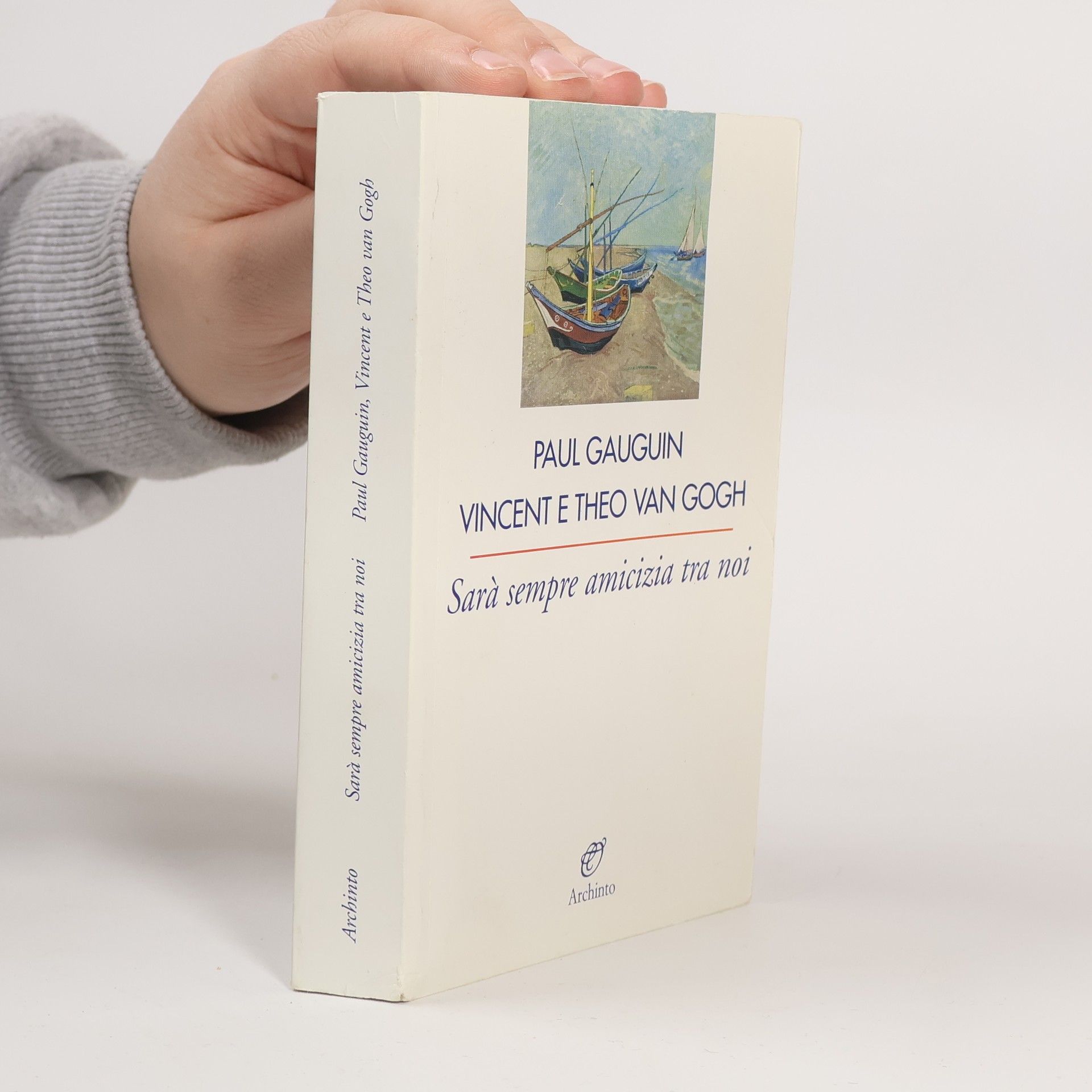 Kolektiv autorů Paul Gauguin, Vincent e theo van Gogh