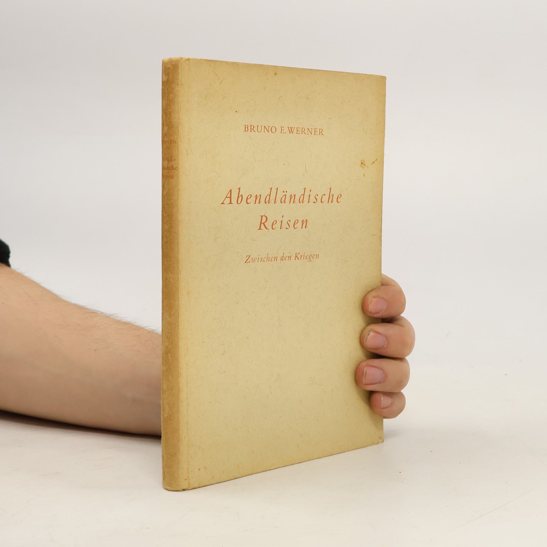 Bruno E. Werner Abendländische Reisen