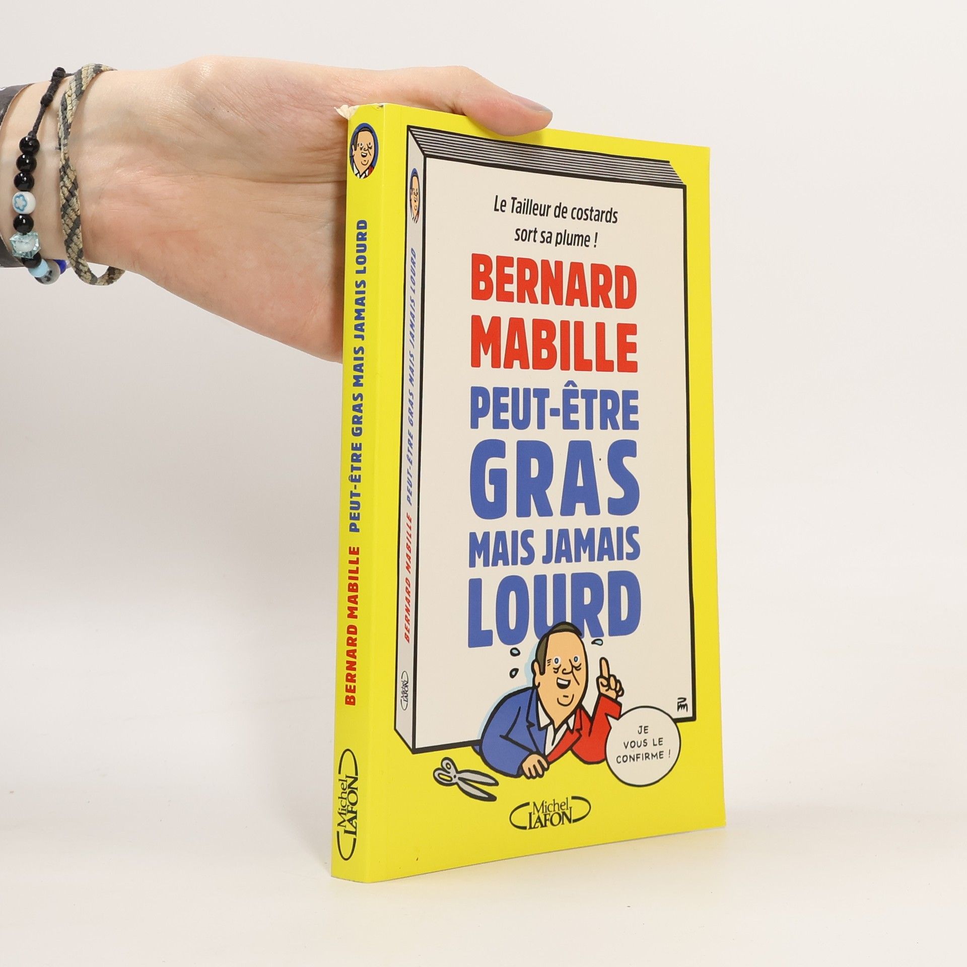 Bernard Mabille Peut-être gras mais jamais lourd