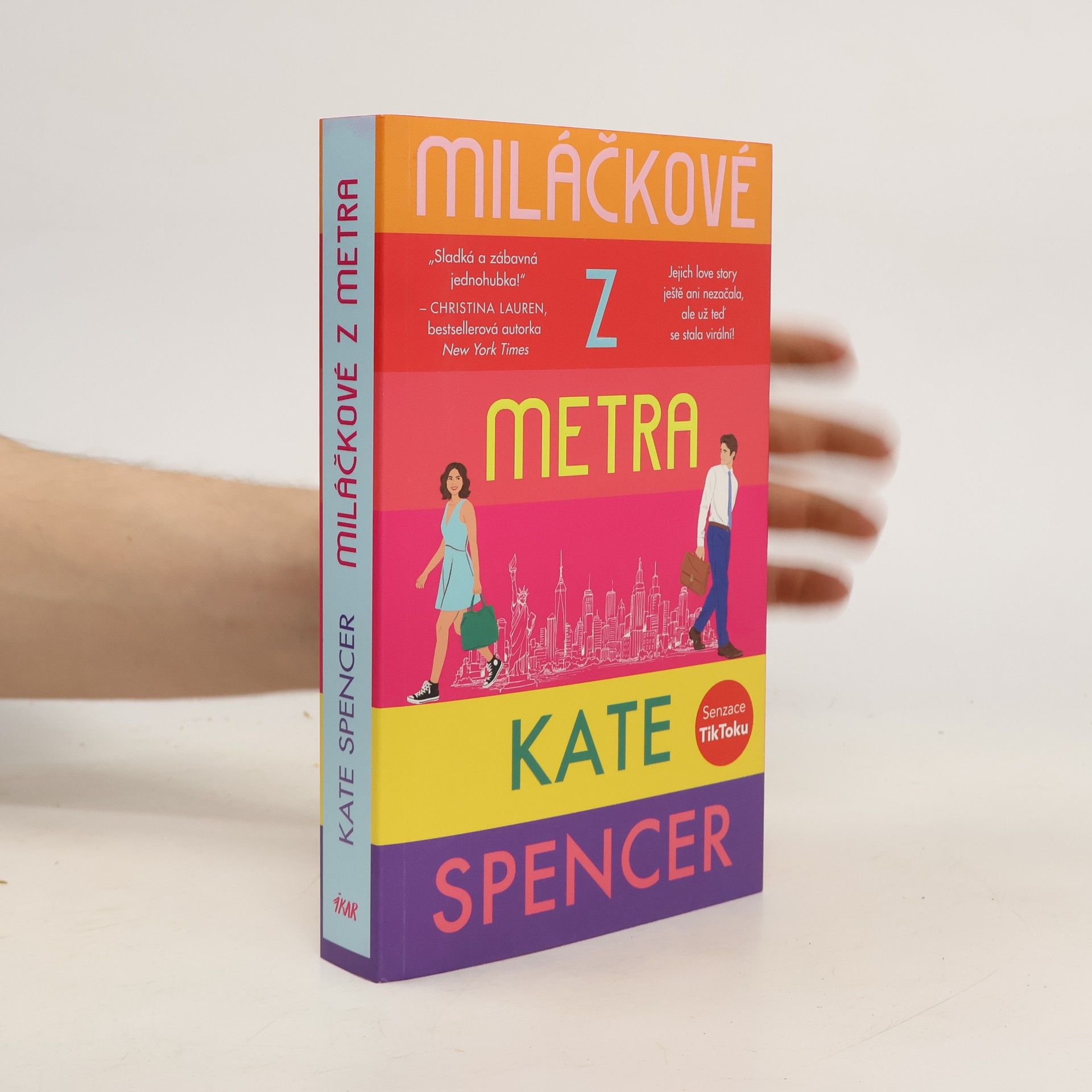 Kate Spencer Miláčkové z metra