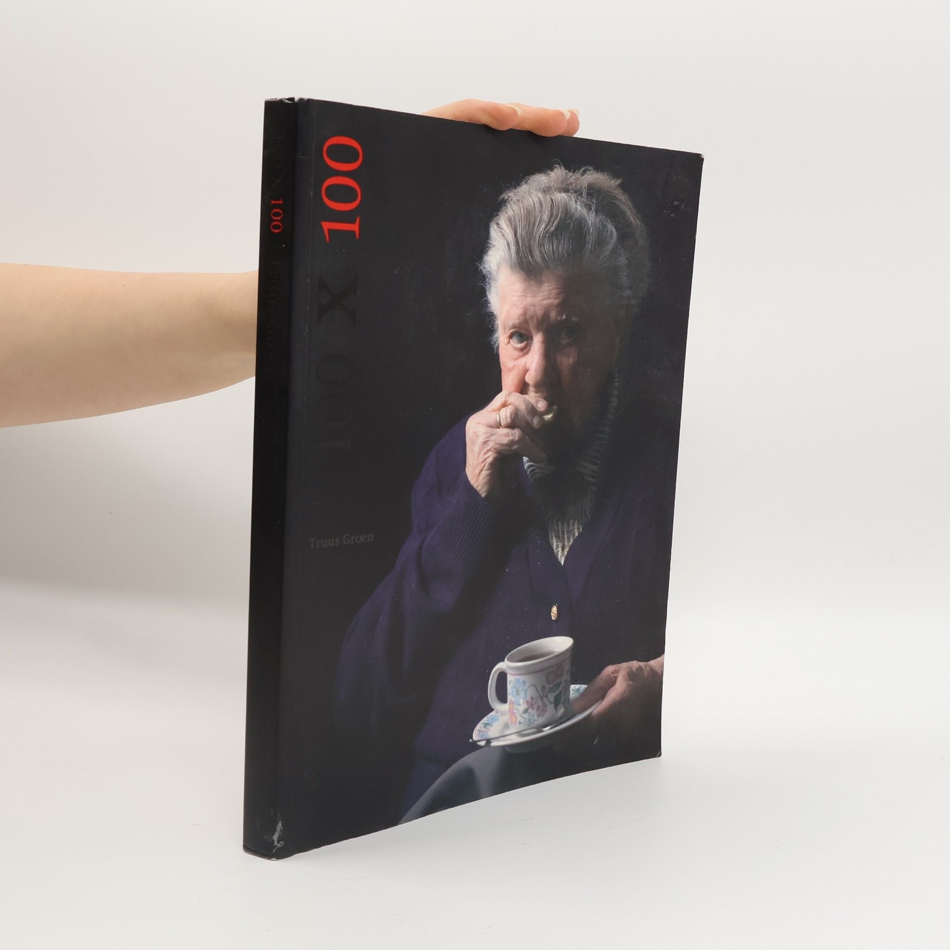 Truus Groen 100 x 100 honderd portretten van honderdjarigen
