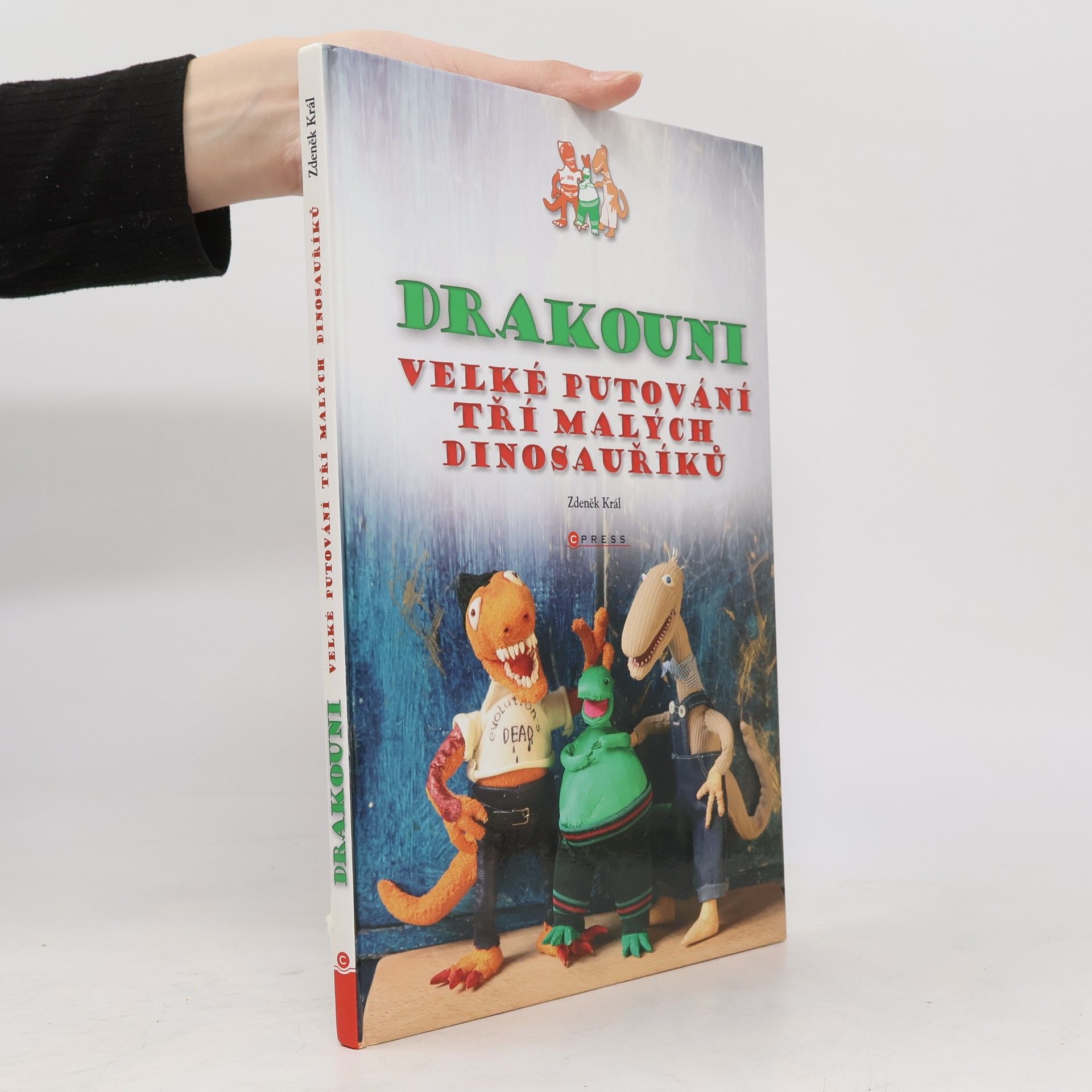 Zdeněk Král Drakouni: Velké putování tří malých dinosauříků