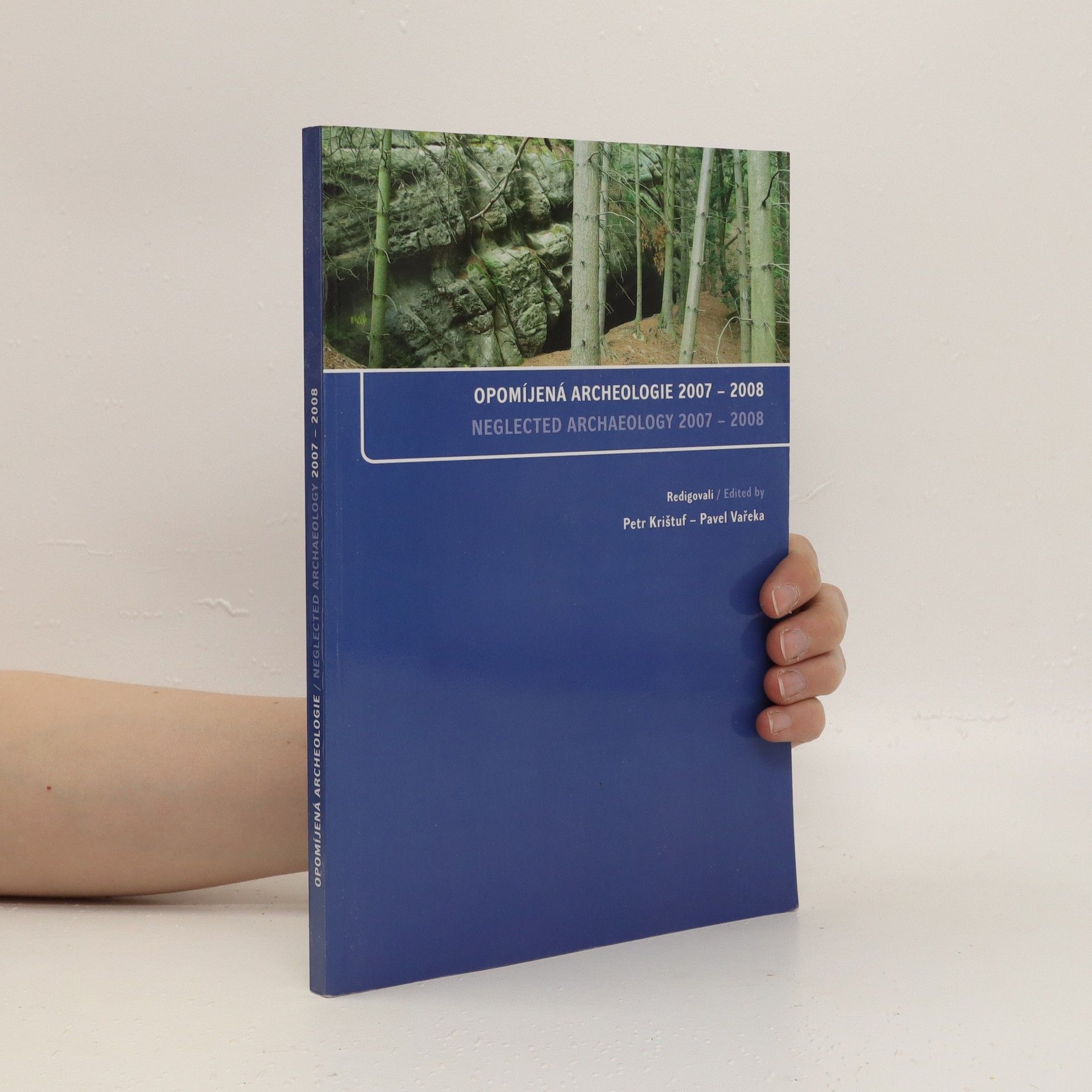 Petr Krištuf Opomíjená archeologie 2007-2008