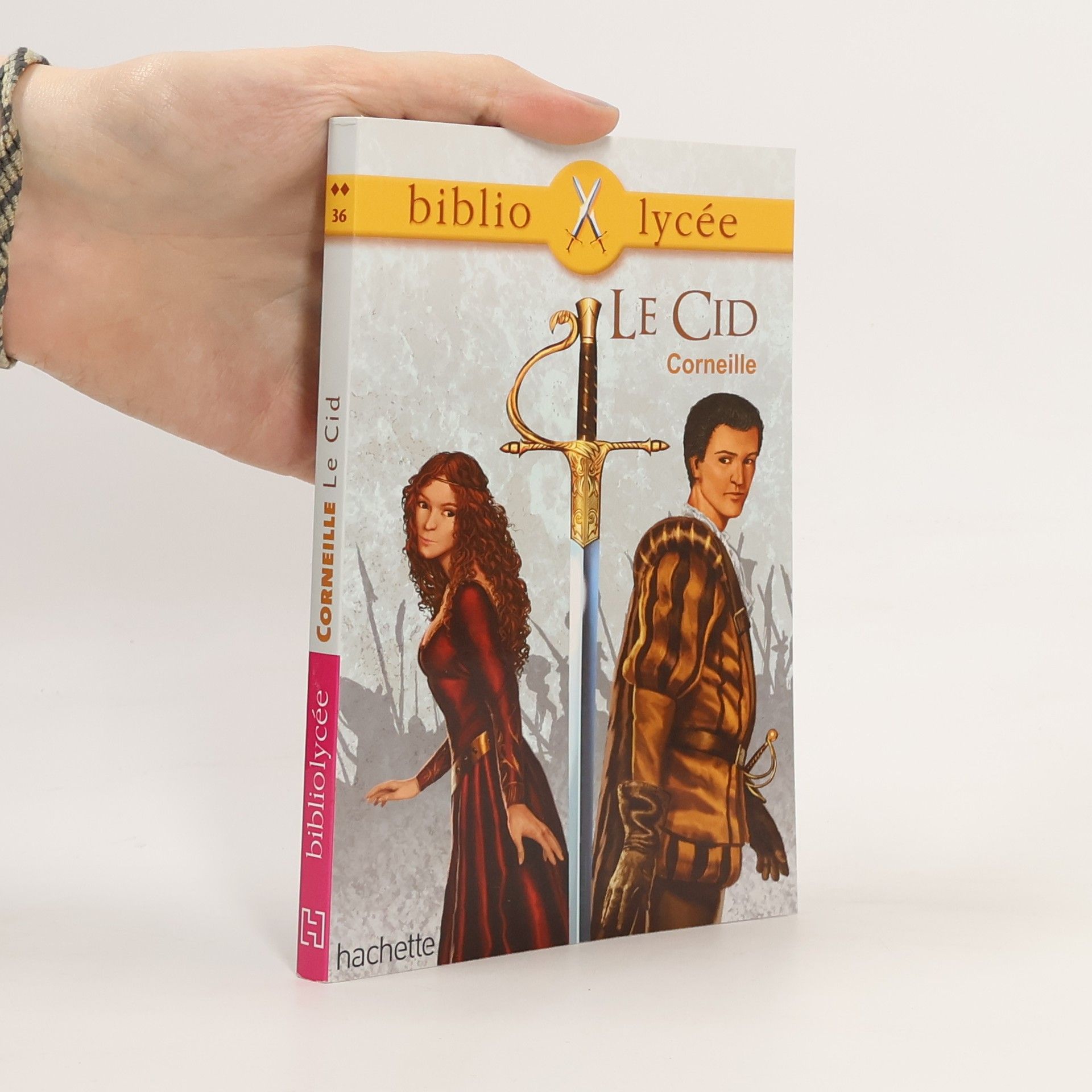 Pierre Corneille Bibliolycée - 36: Le Cid