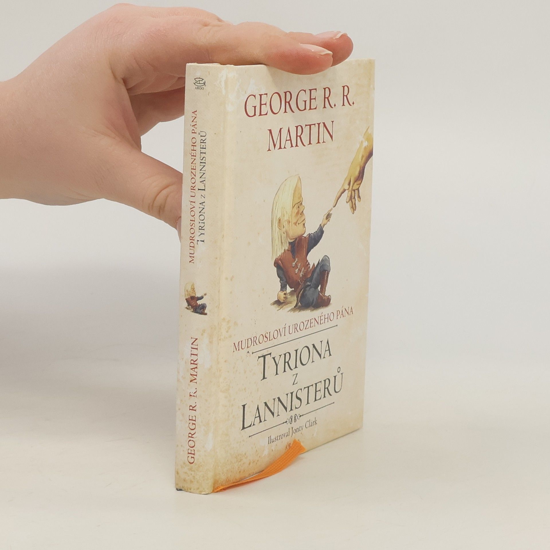 George R. R. Martin Mudrosloví urozeného pána Tyriona z Lannisterů