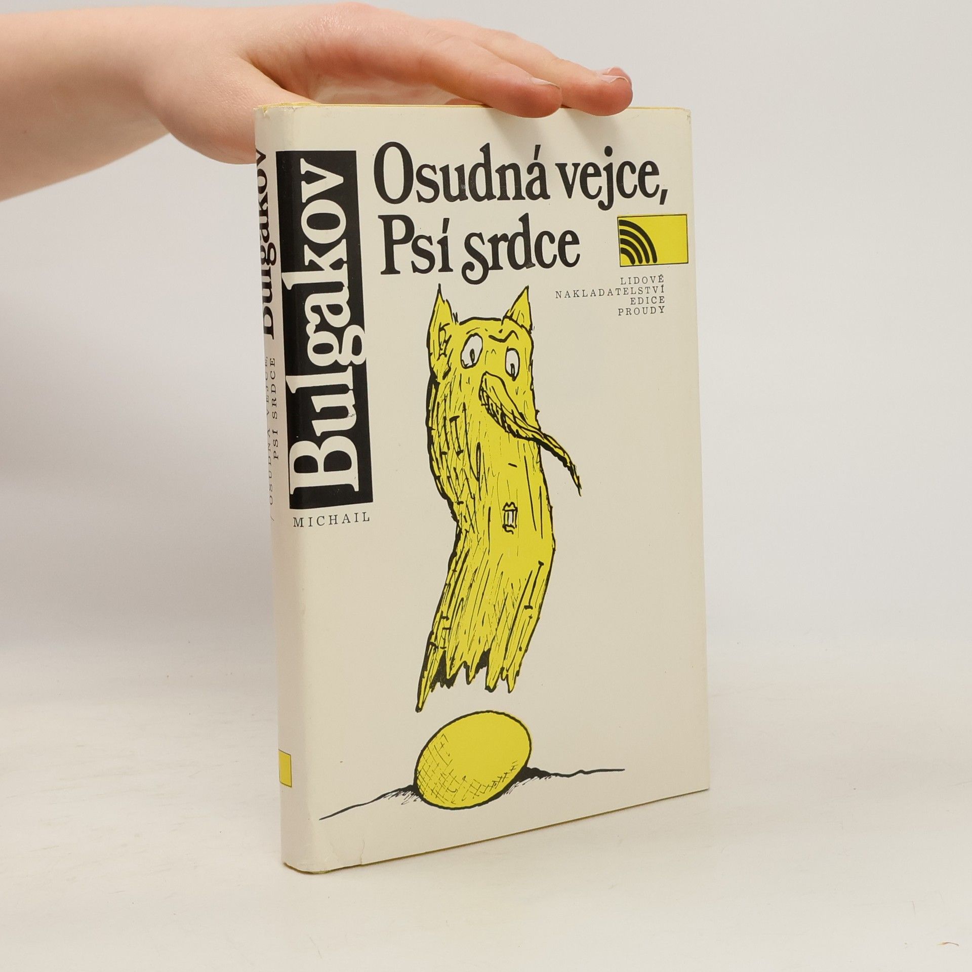 Michail Bulgakov Osudná vejce. Psí srdce