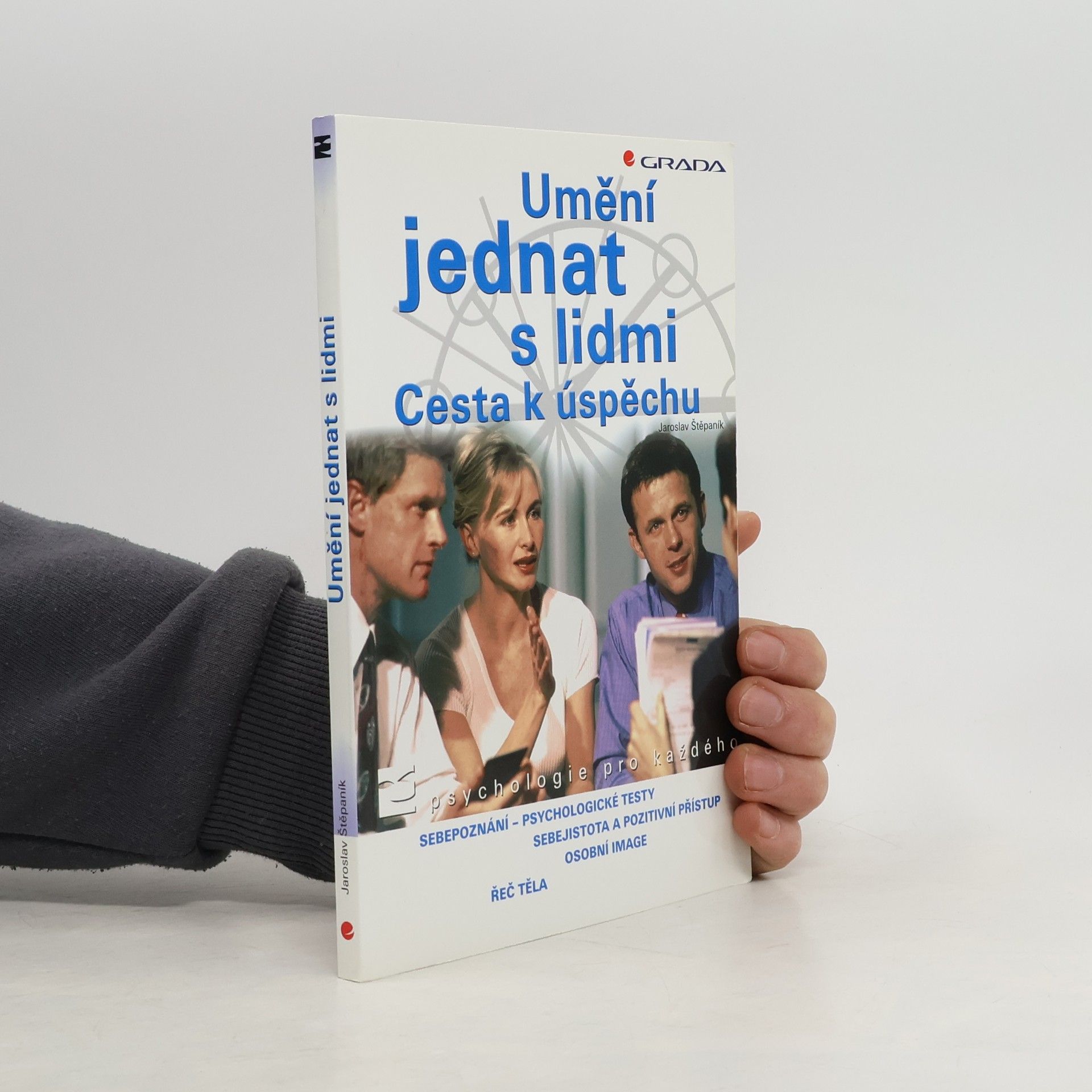 Umění jednat s lidmi. Cesta k úspěchu