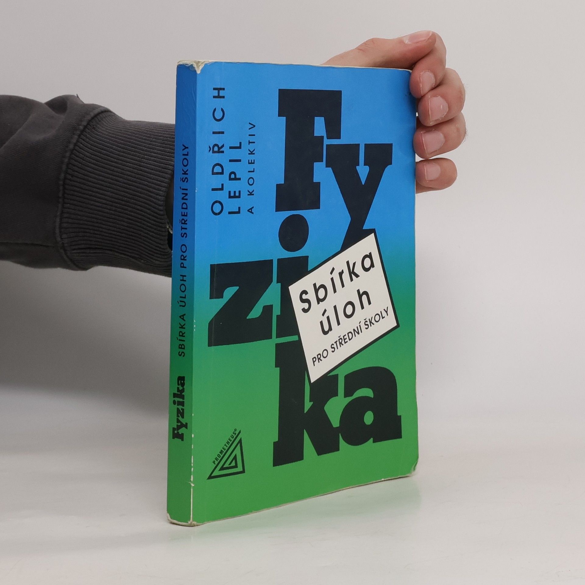 Oldřich Lepil Fyzika. Sbírka úloh pro střední školy