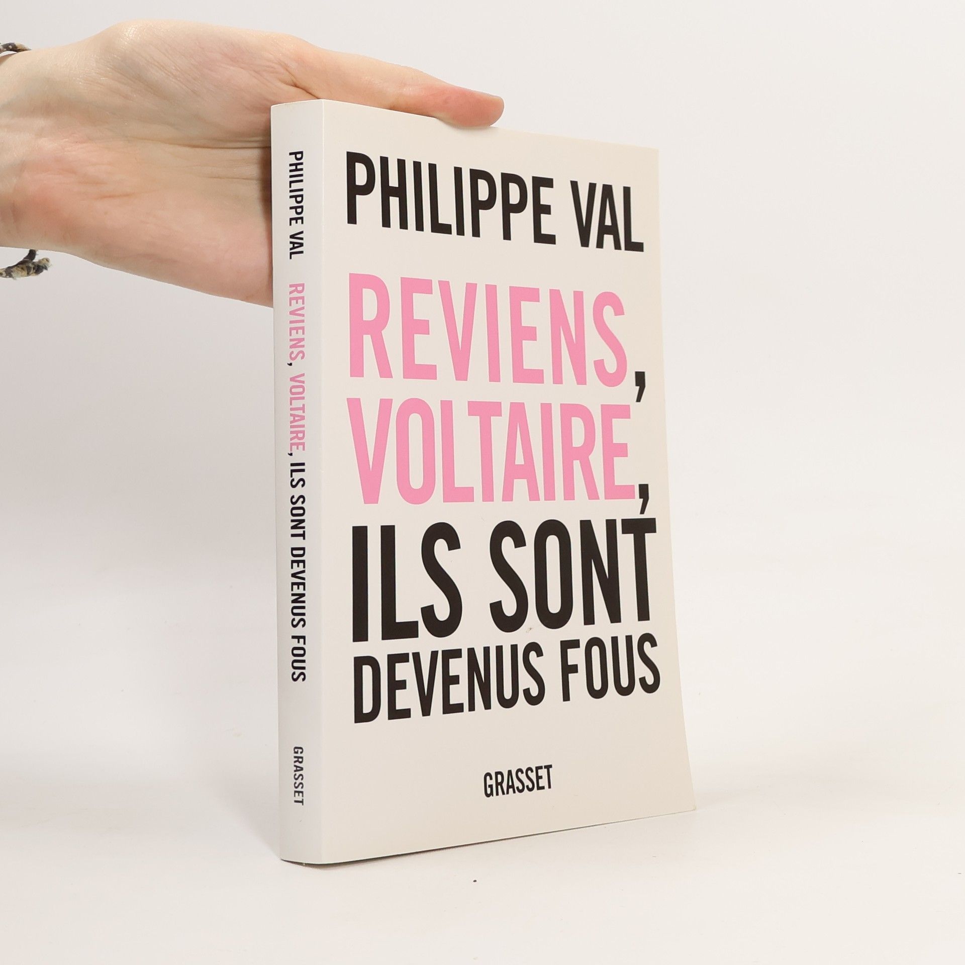 Reviens, Voltaire, ils sont devenus fous