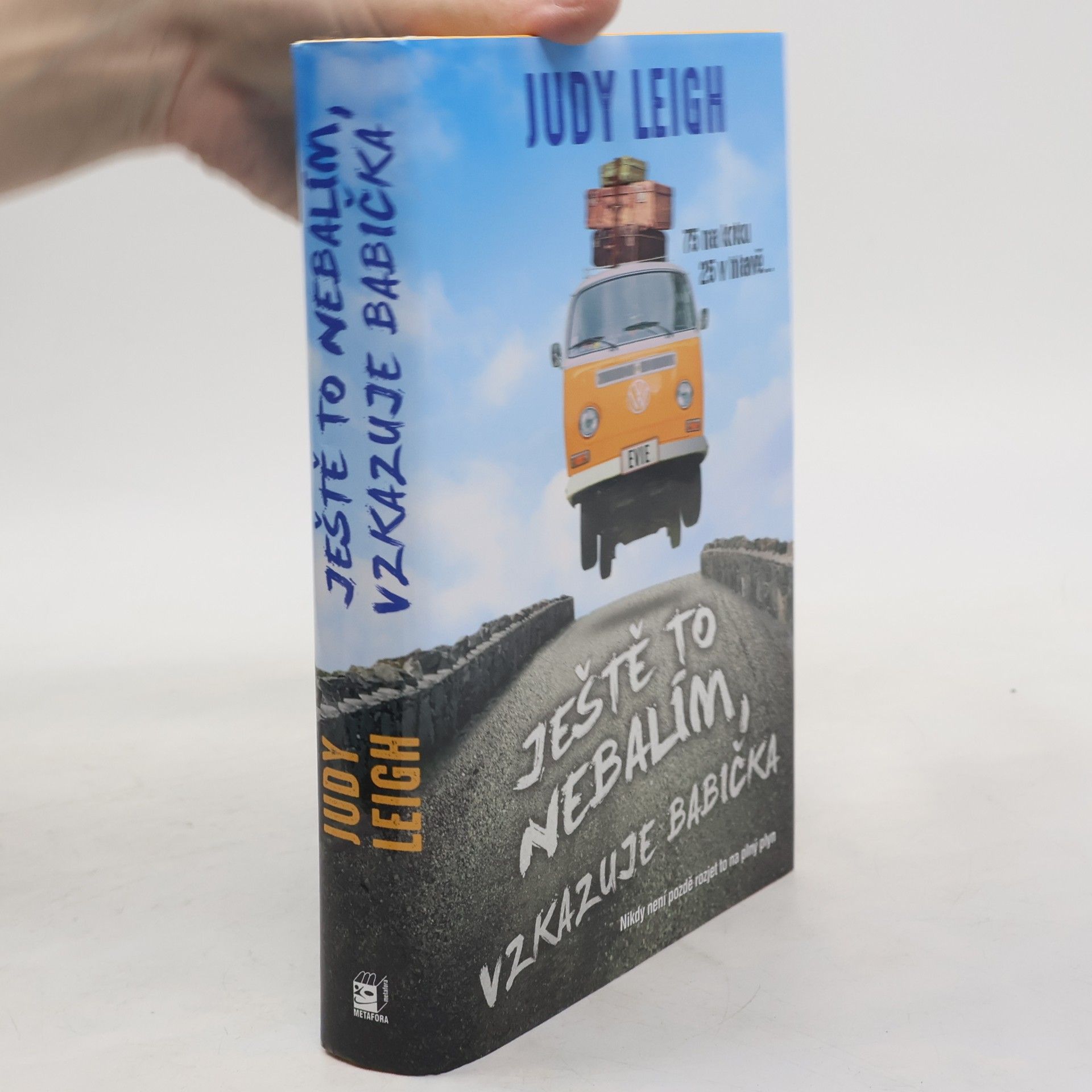 Judy Leigh Ještě to nebalím, vzkazuje babička