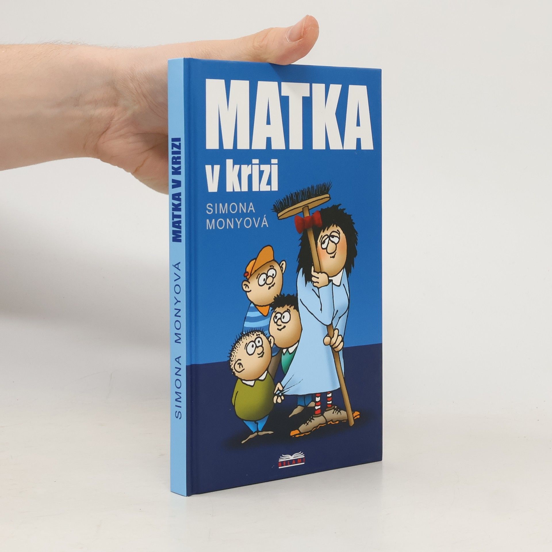 Simona Monyová Matka v krizi