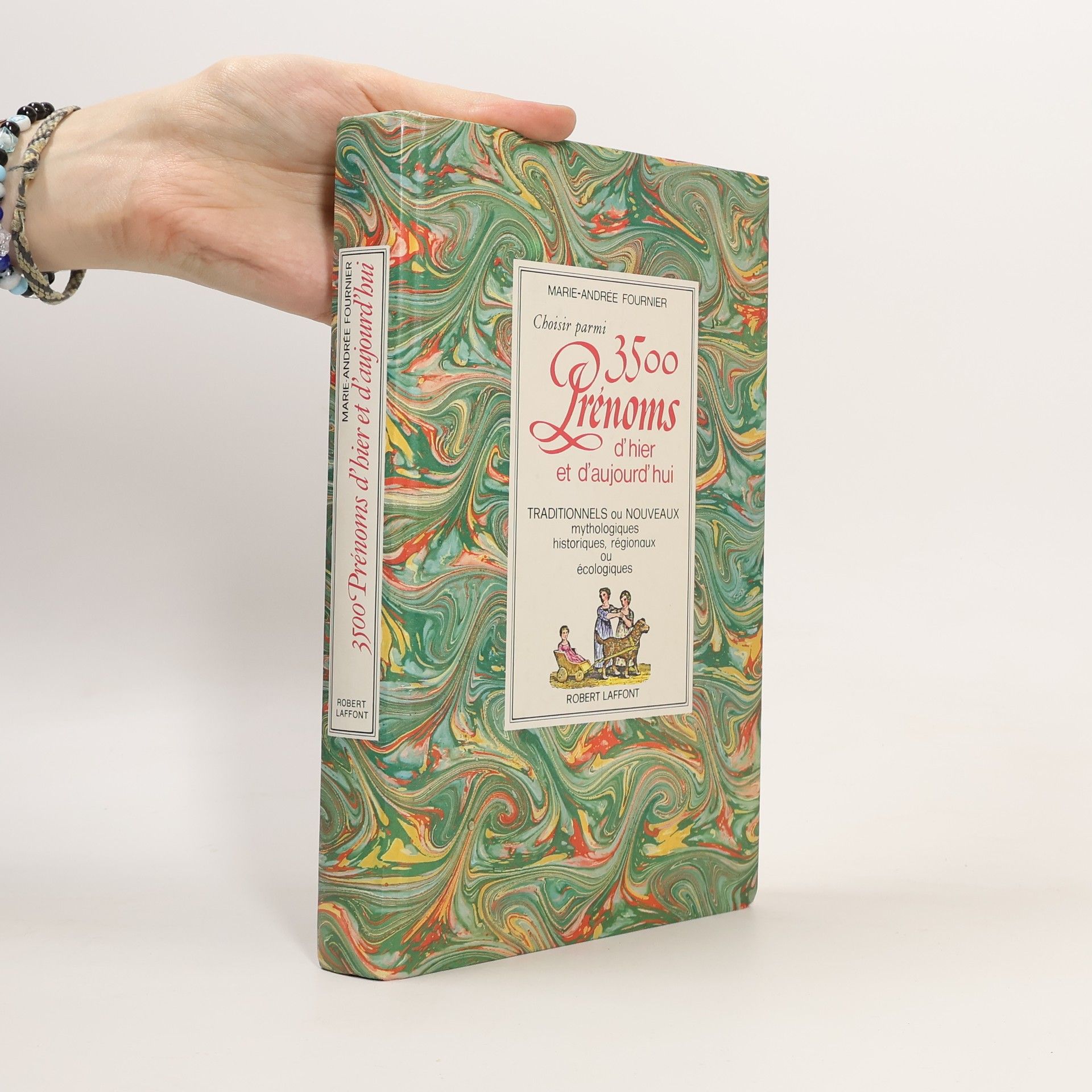 Marie Andrée Fournier Choisir parmi 3500 prénoms d'hier et d'aujourd'hui