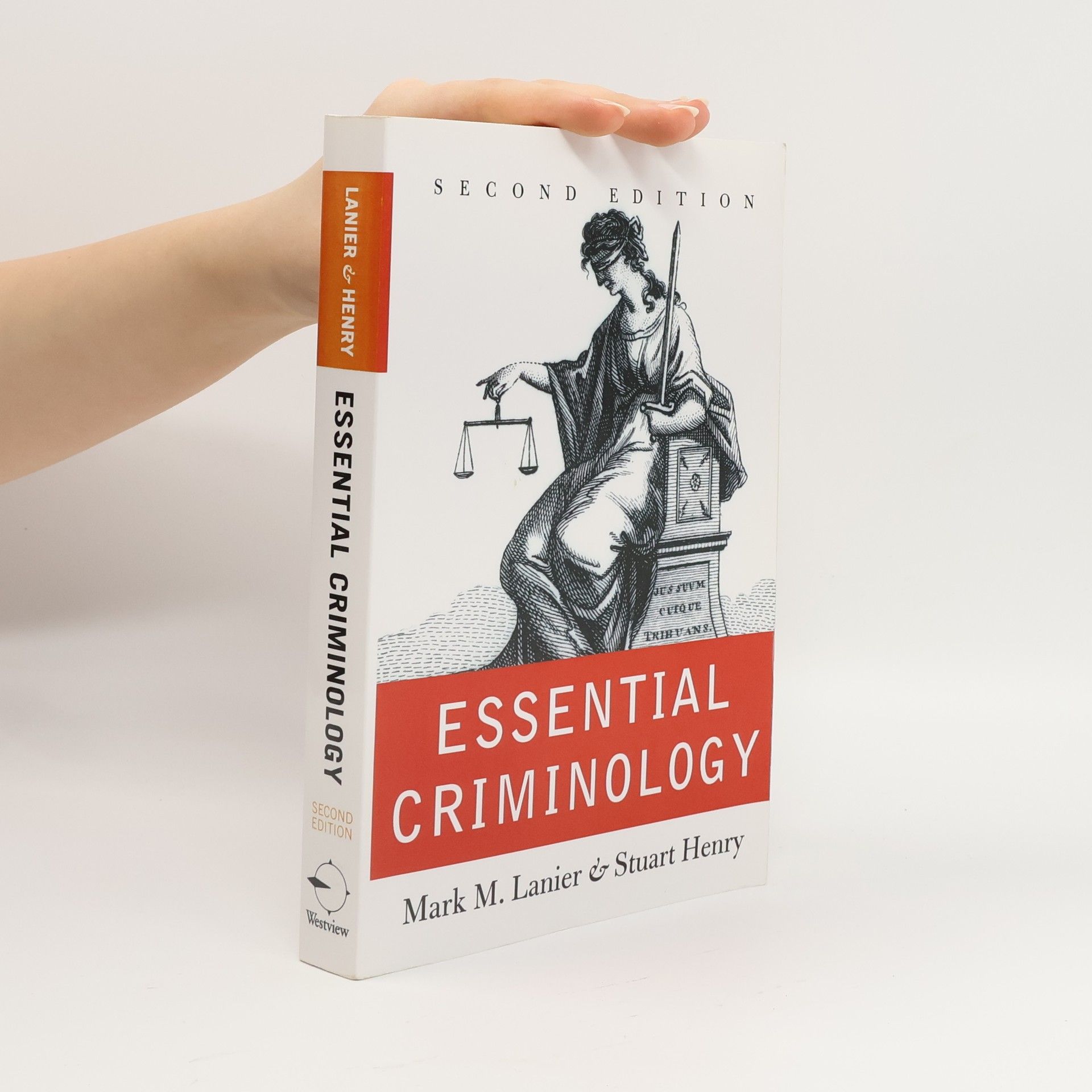 Mark M Lanier Essential Criminology - Second Edition