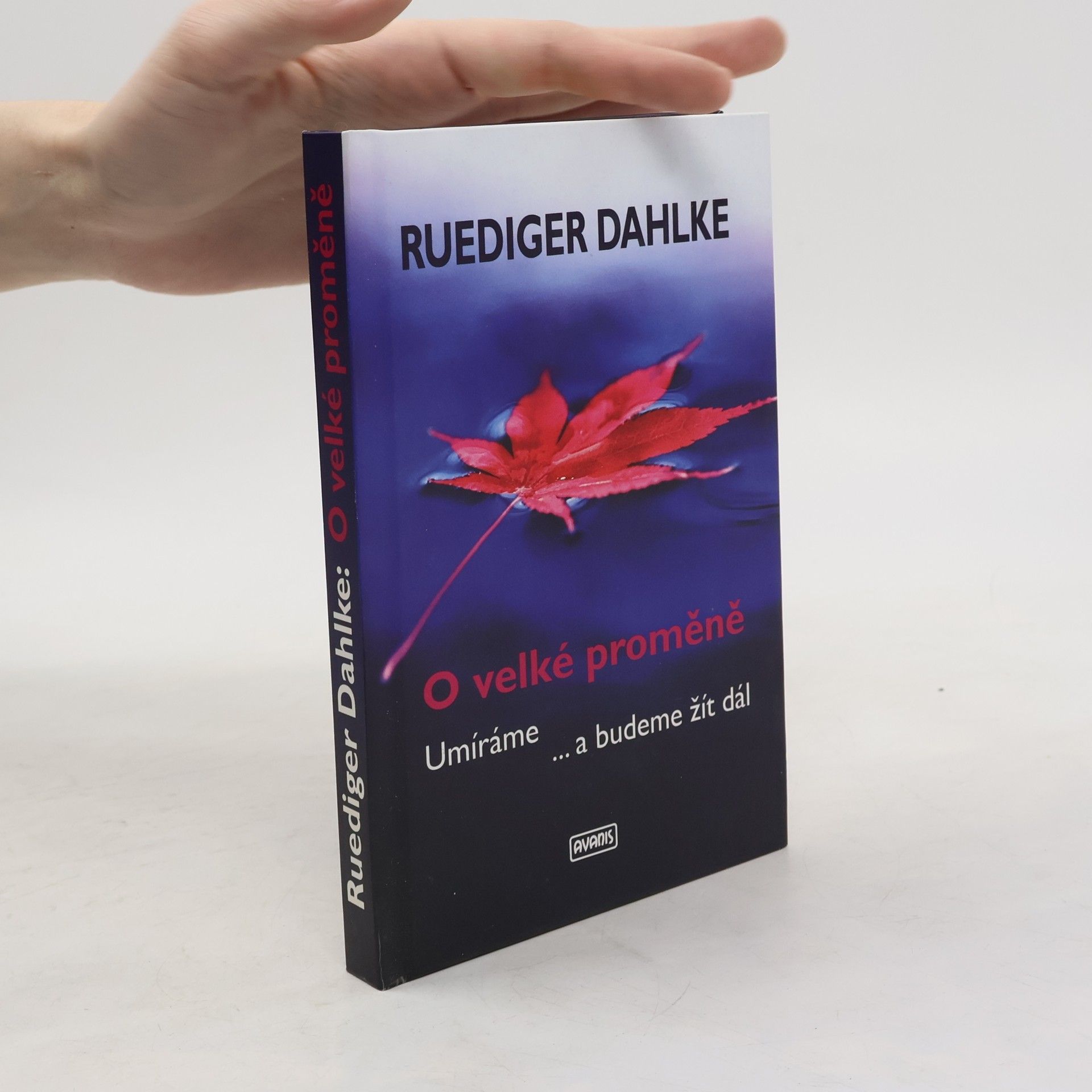 O velké proměně. Umíráme... a budeme žít dál