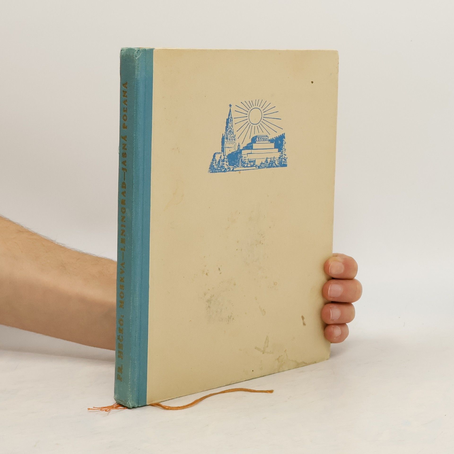 František Hečko Moskva, Leningrad, Jasná Poľana