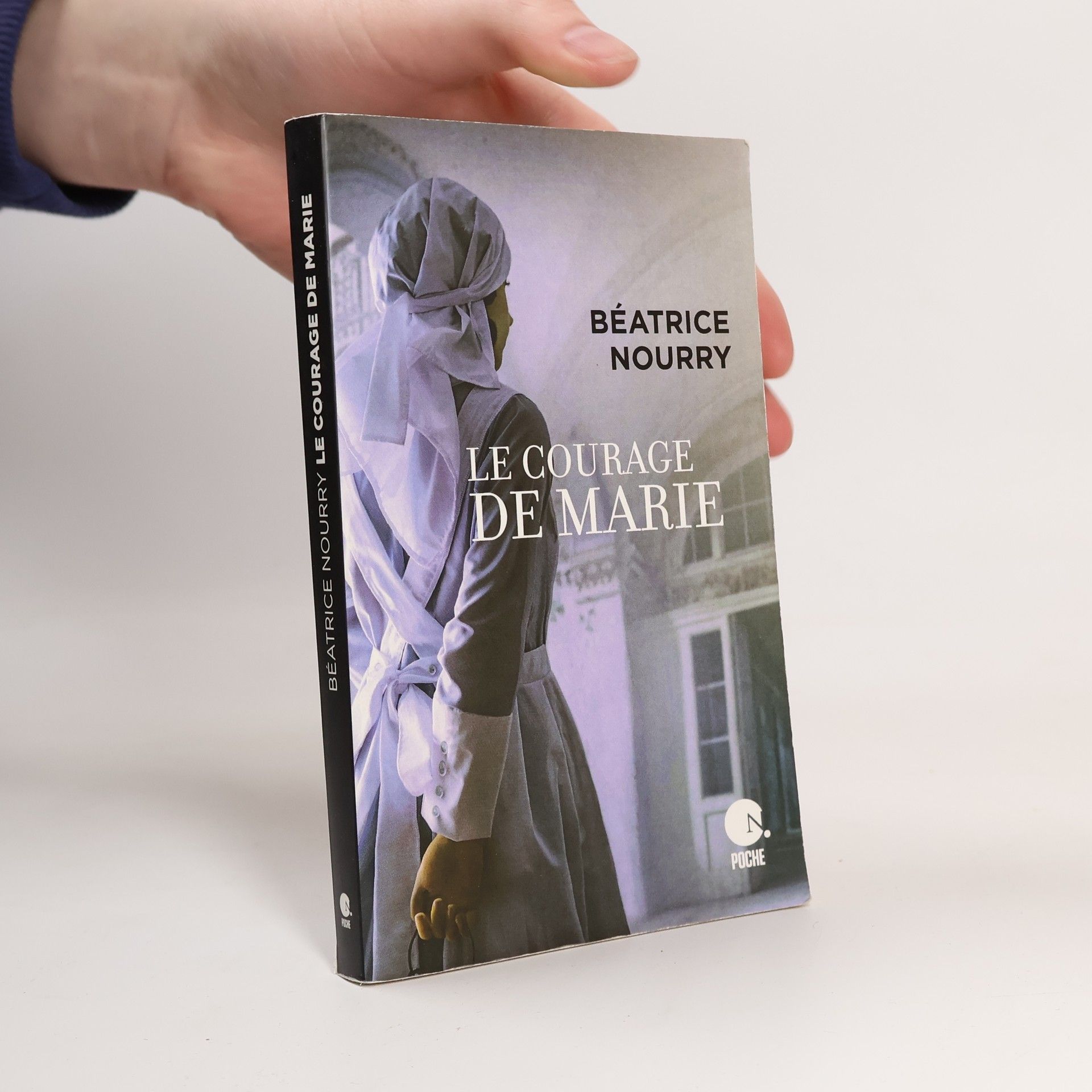 Béatrice Nourry Poche: Le courage de Marie