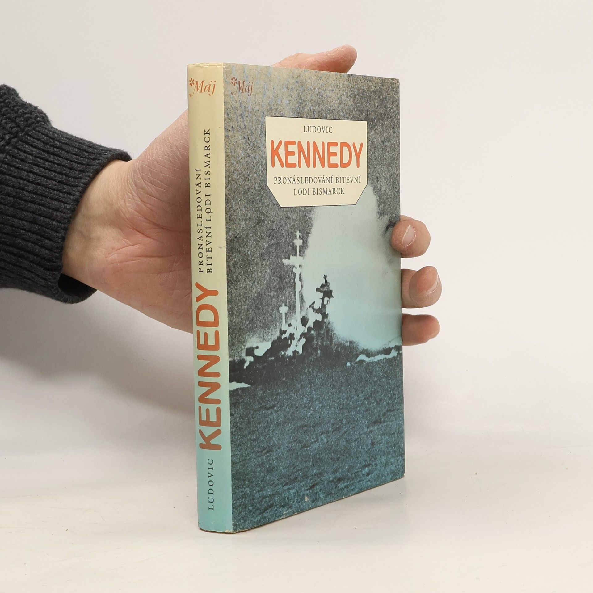 Ludovic Kennedy Pronásledování bitevní lodi Bismarck