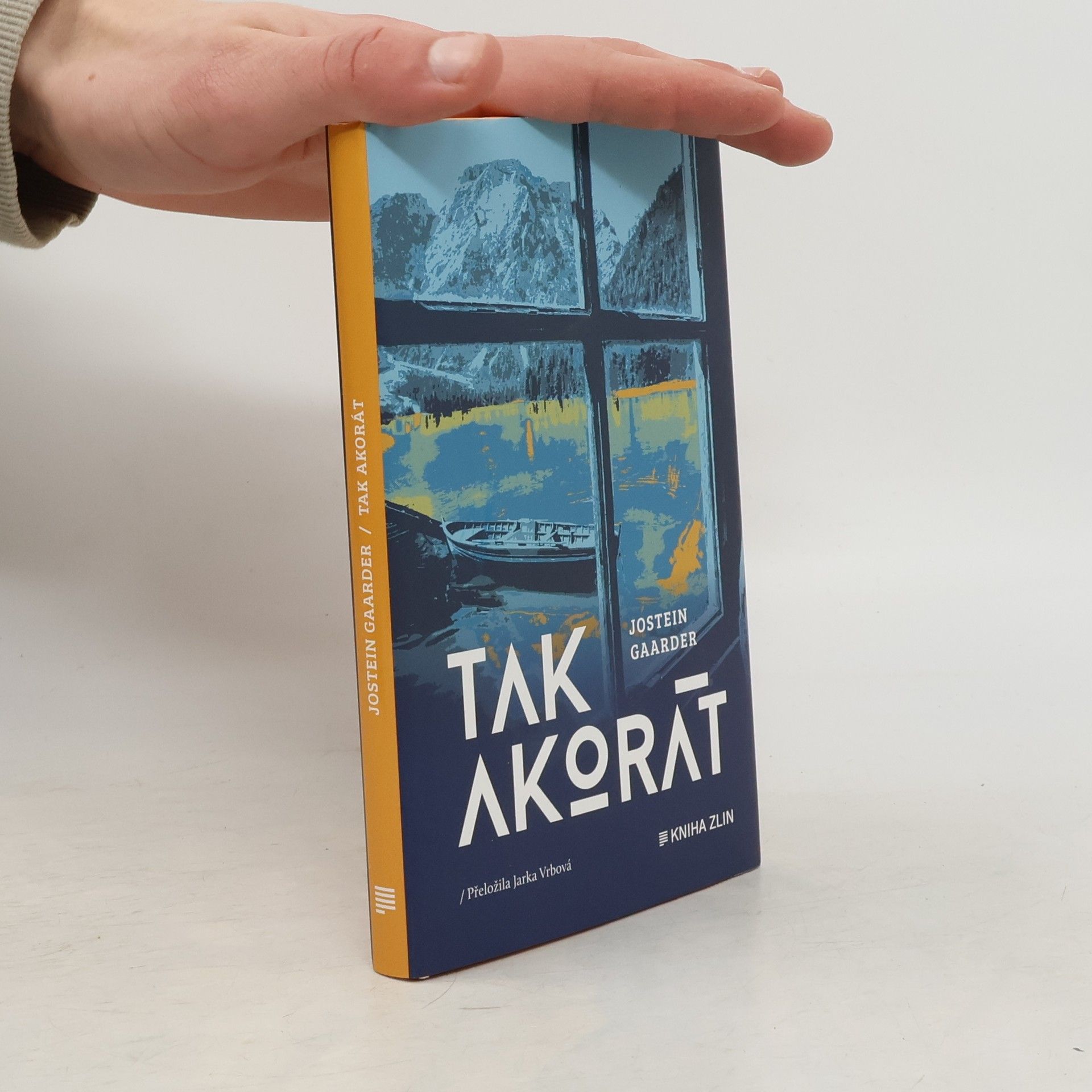 Jostein Gaarder Tak akorát