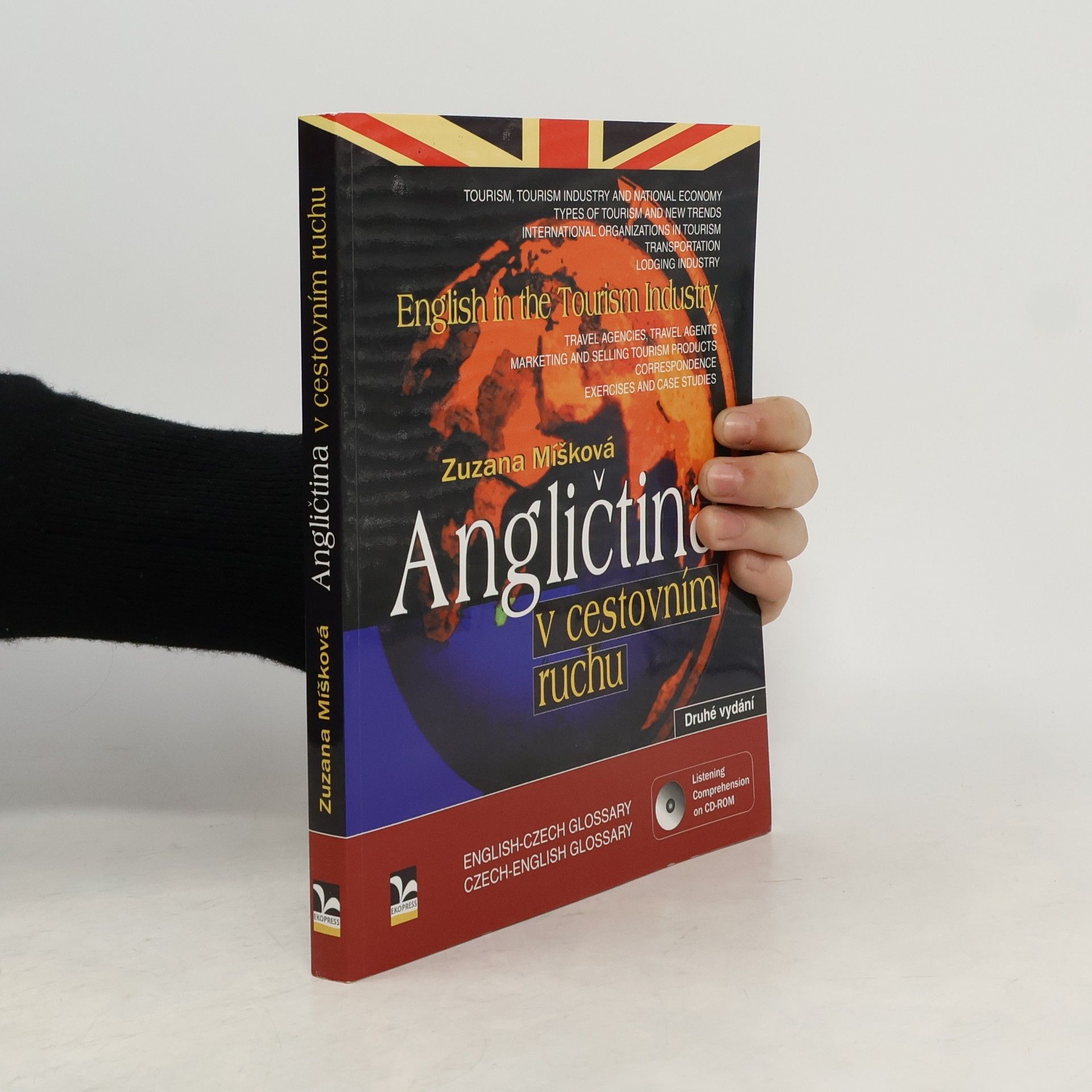 Zuzana Míšková Angličtina v cestovním ruchu = English in the tourism industry