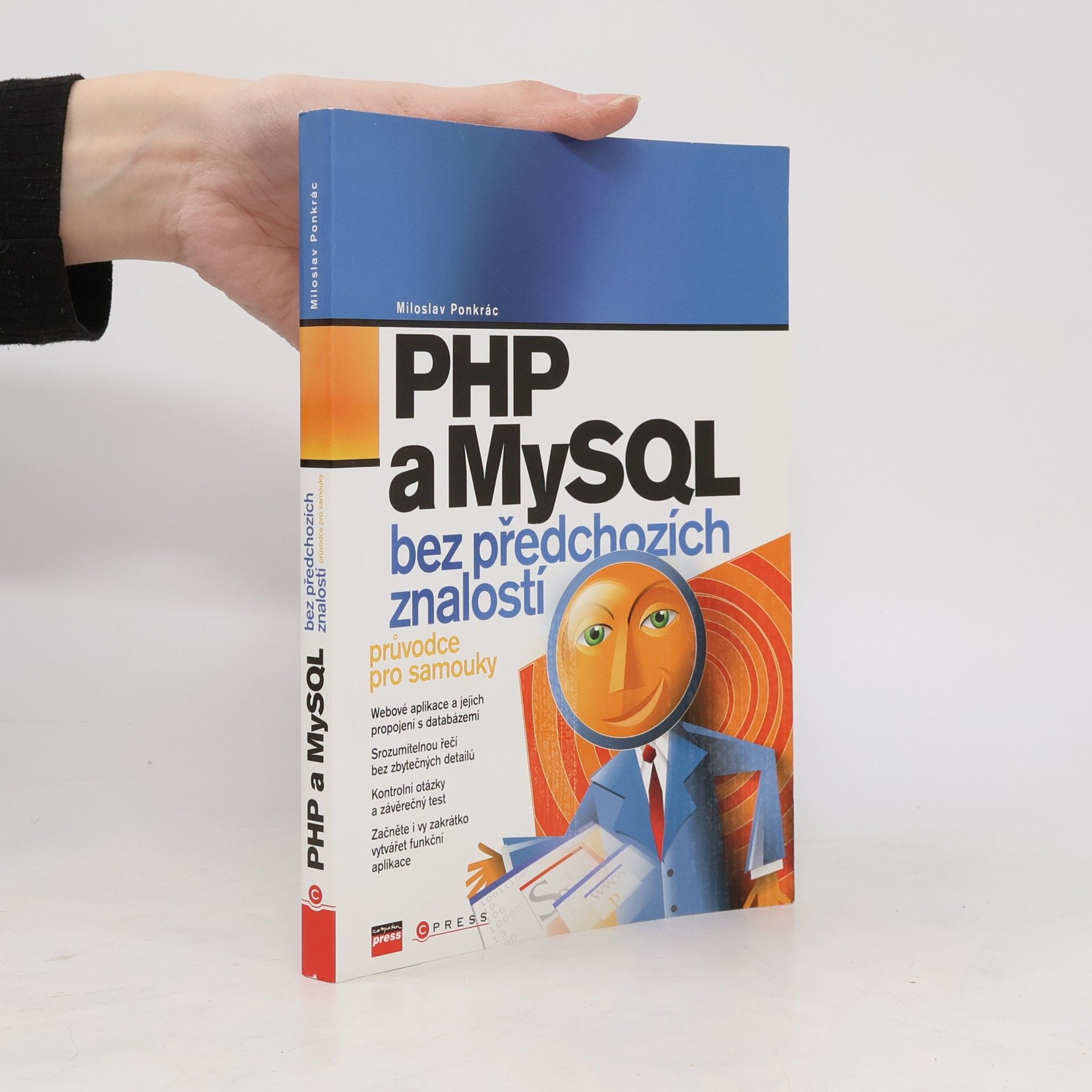 Miloslav Ponkrác PHP a MySQL bez předchozích znalostí