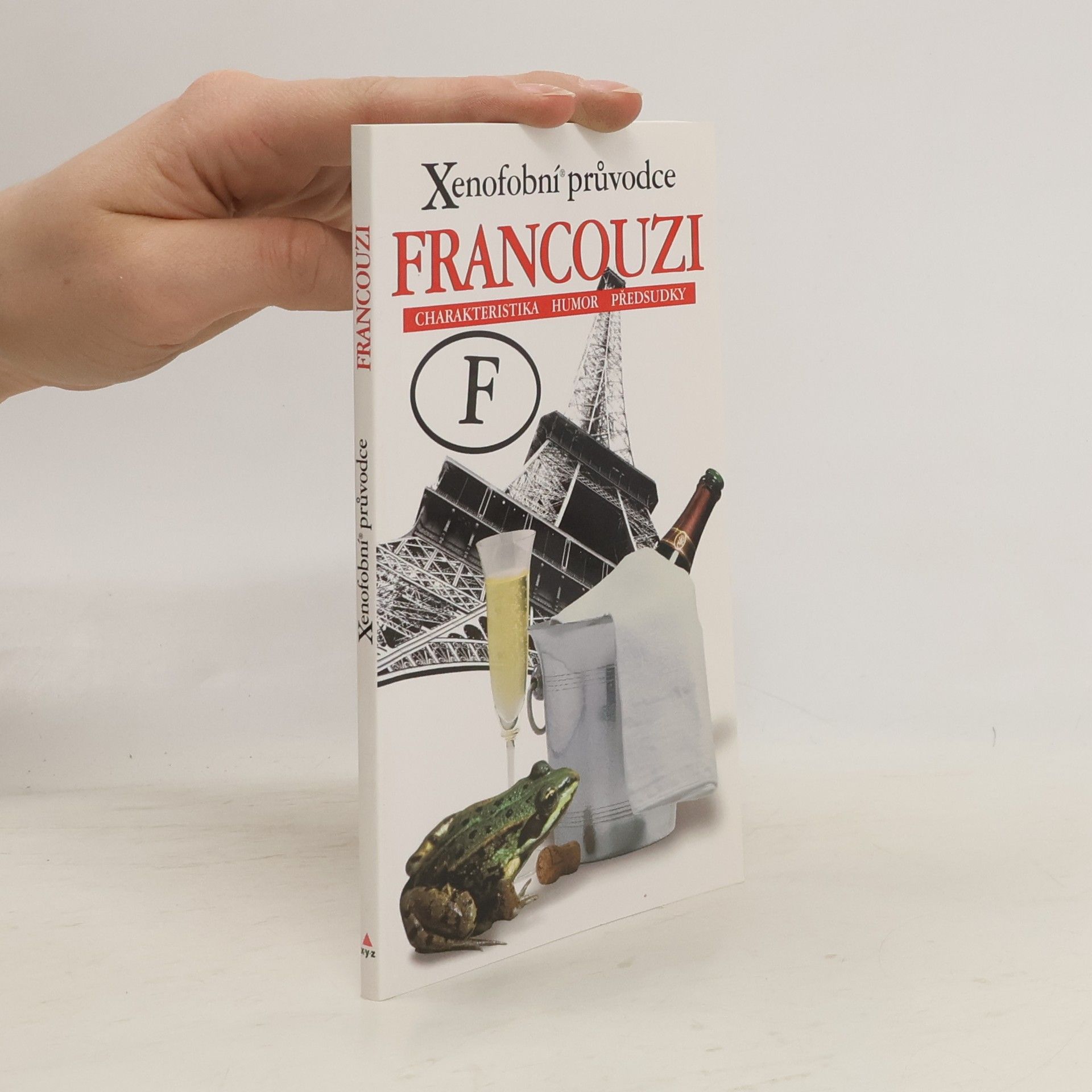 Xenofóbní průvodce-Francouzi