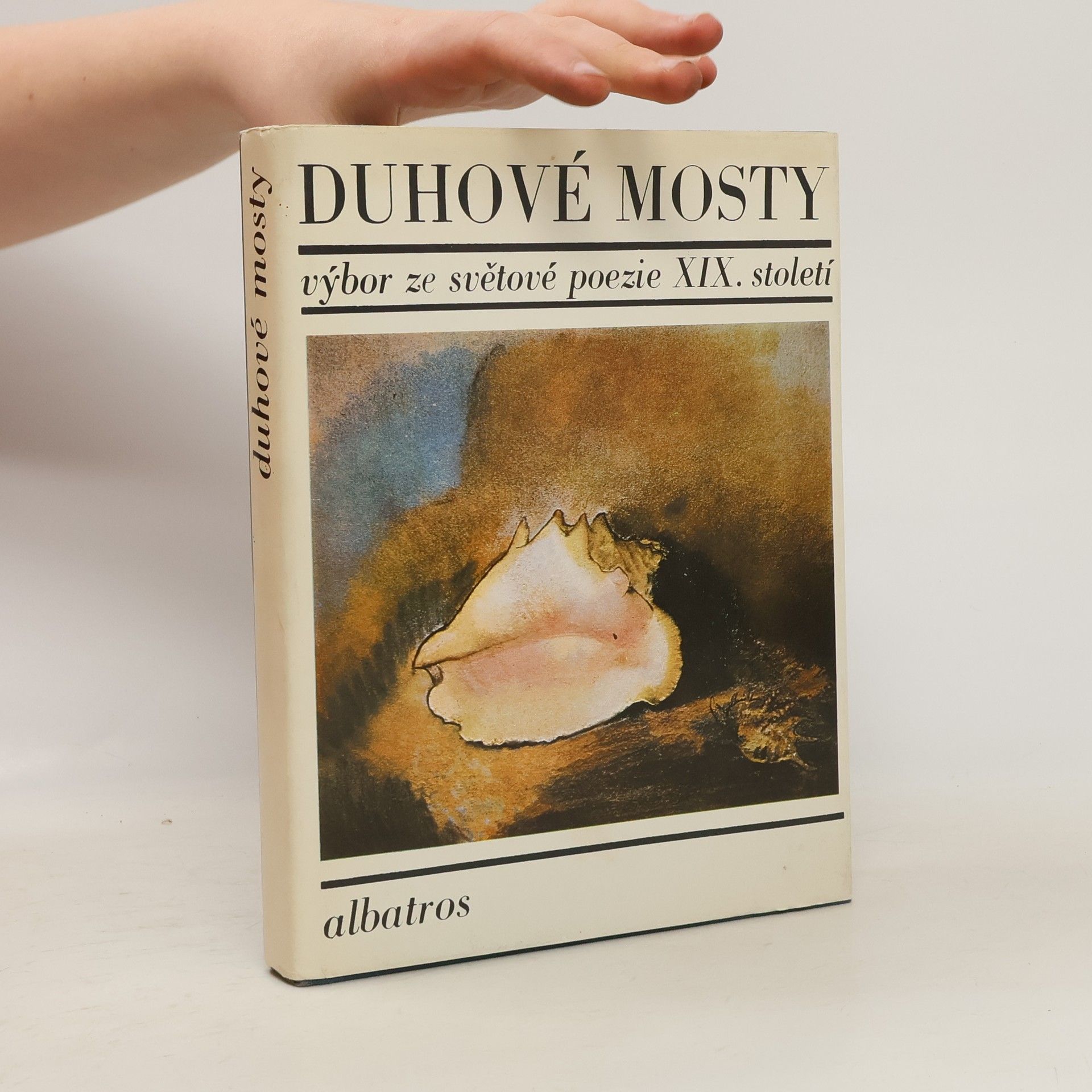 Jarmila Urbánková Duhové mosty. Výbor ze světové poezie XIX. století
